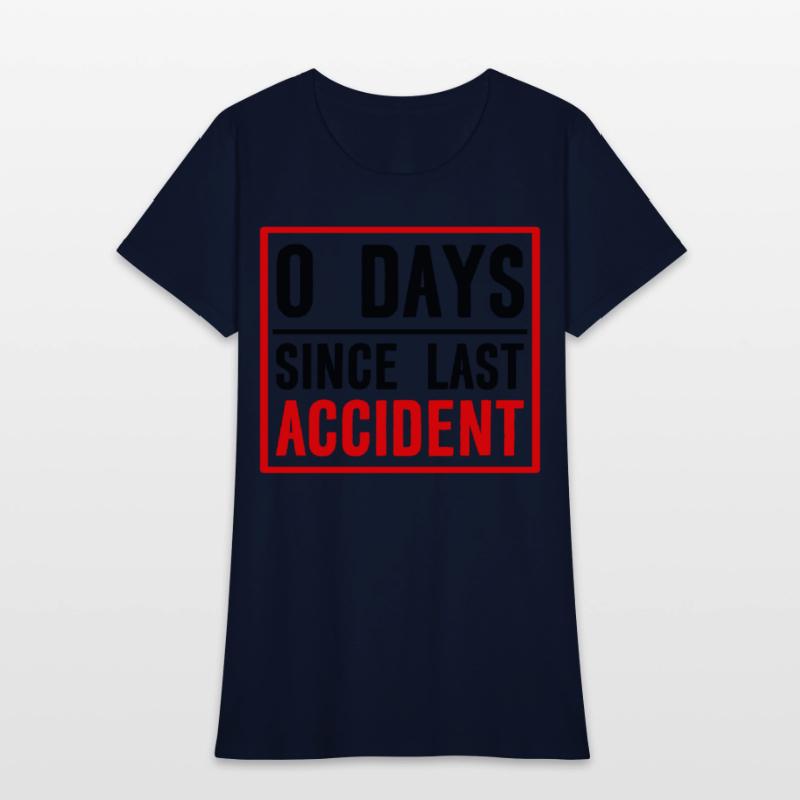0 Days Since Last Accident 2