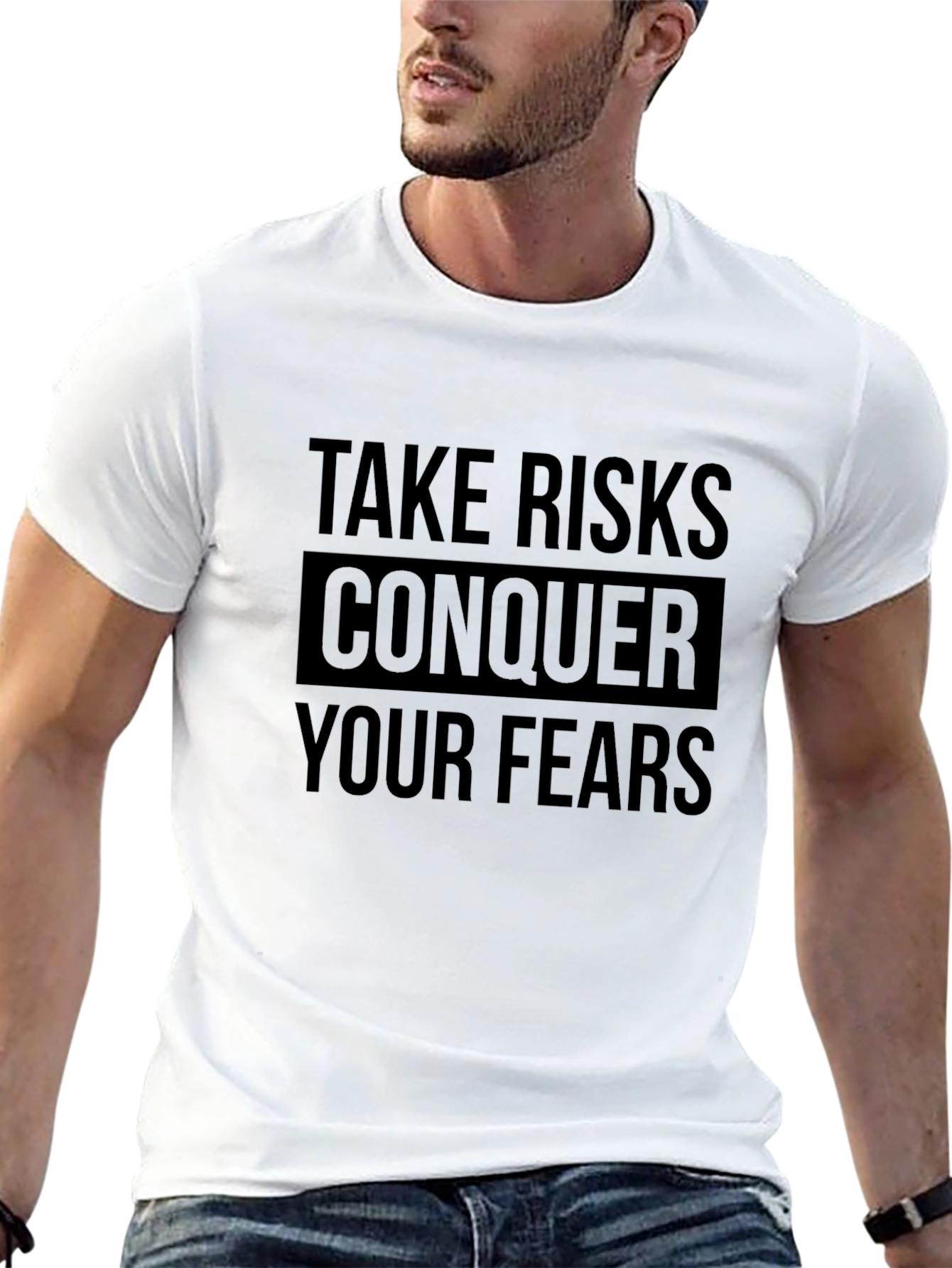 Take Risks Conquer Fears T-Shirt