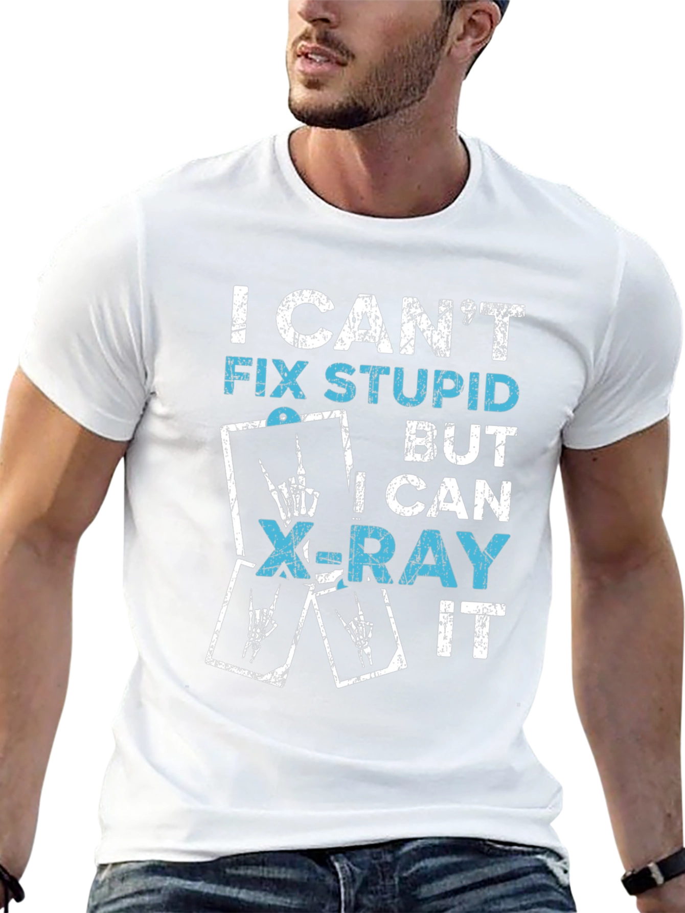 Funny X-Ray Tech T-Shirt - I Cant Fix Stupid!