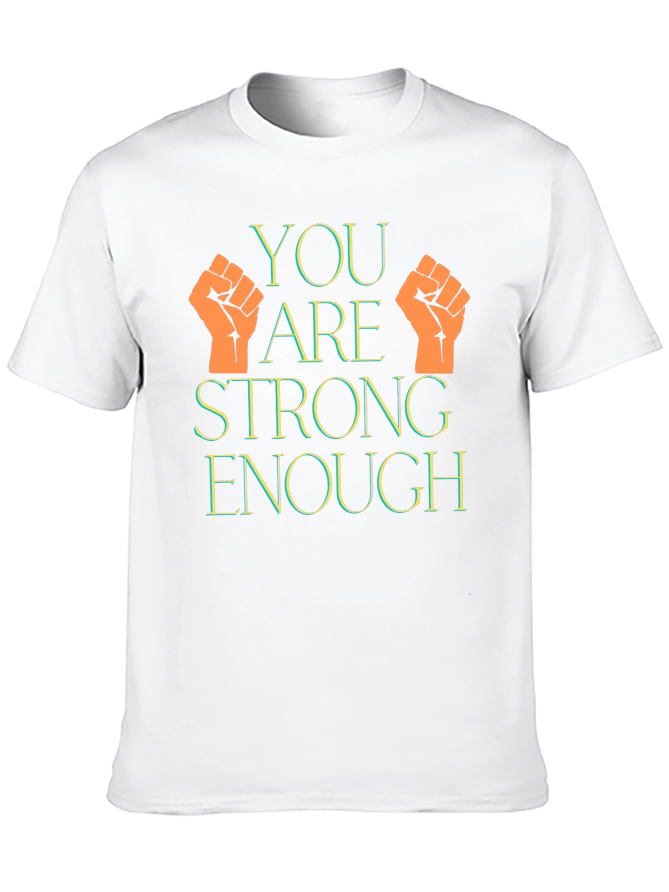 Empowerment Tee: You Are Strong Enough