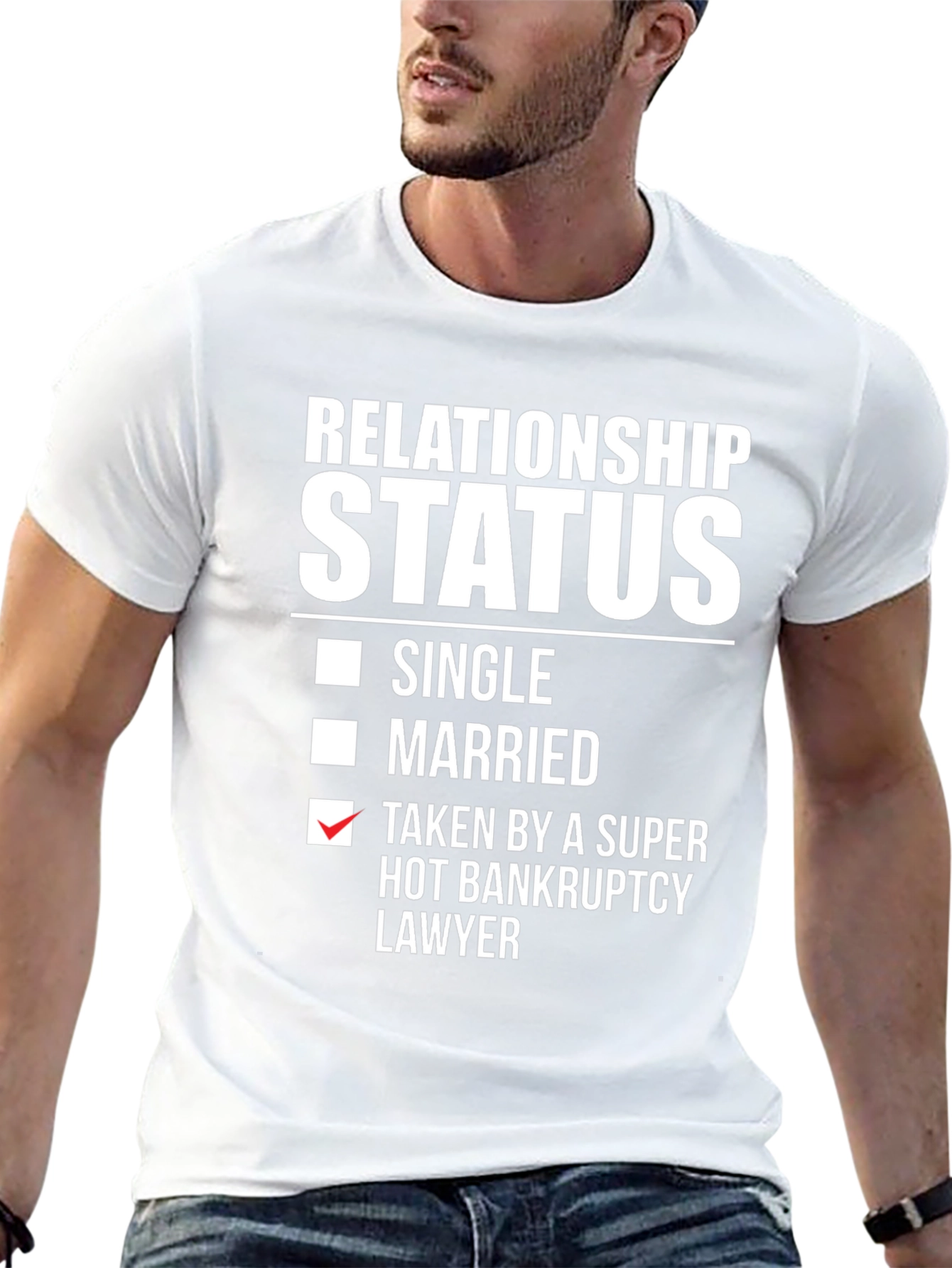 Relationship Status Funny T-Shirt - Bankruptcy Lawyer