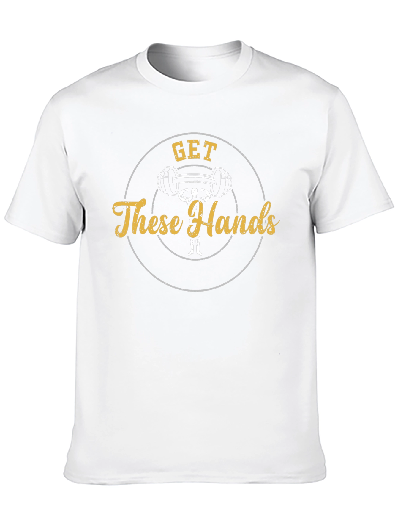 Get These Hands Graphic T-Shirt