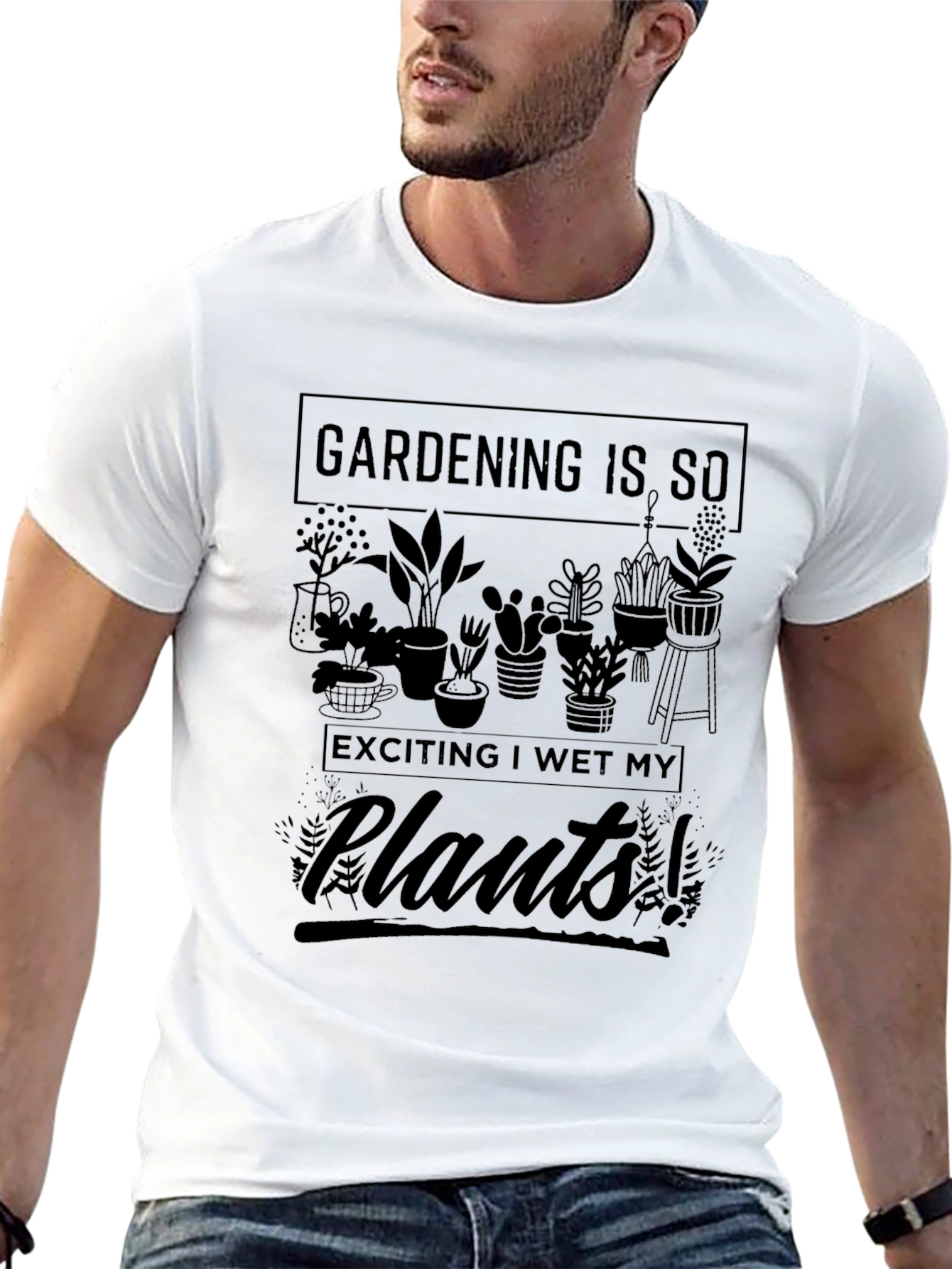 Gardening is So Exciting T-Shirt