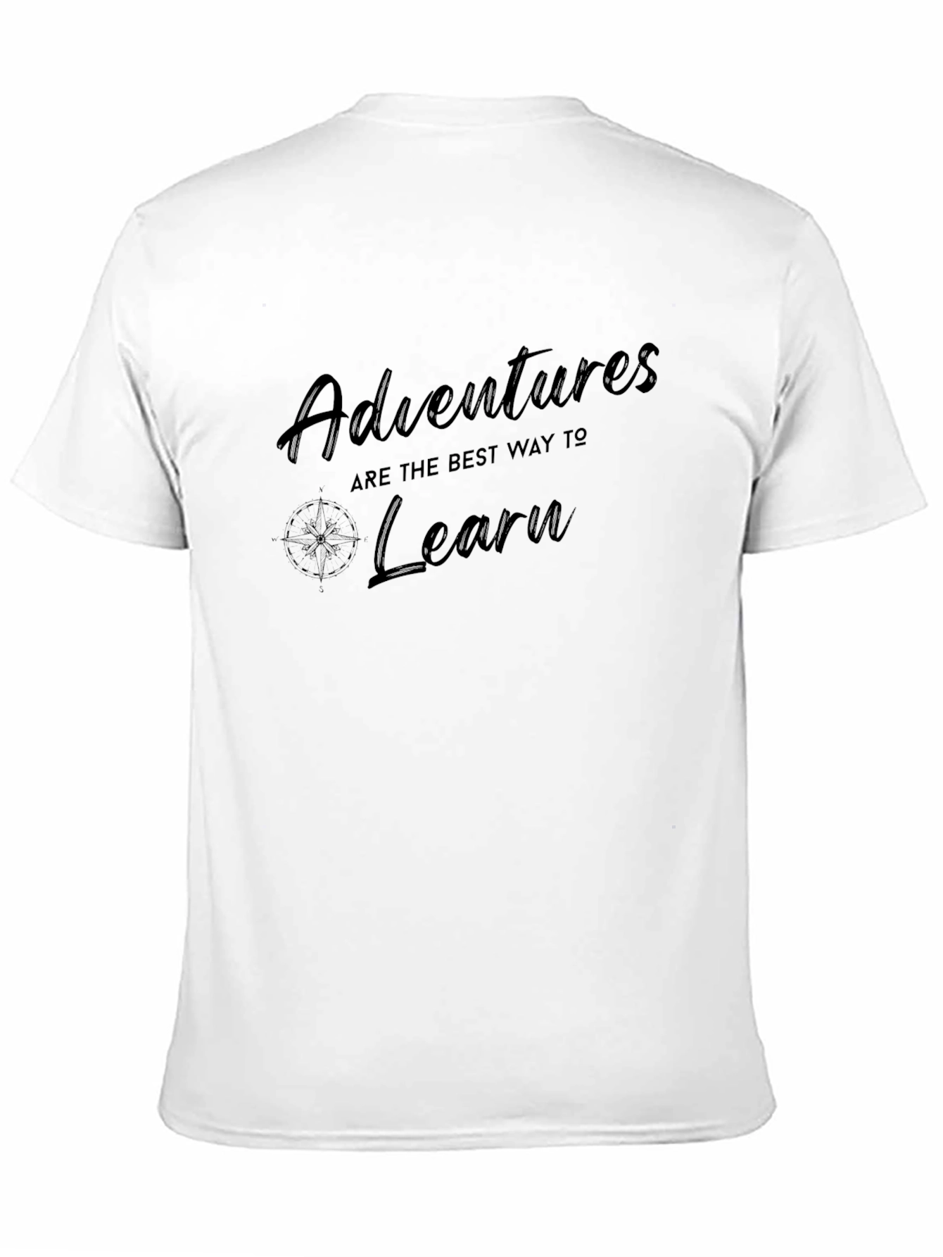 Adventures are the Best Way to Learn T-Shirt