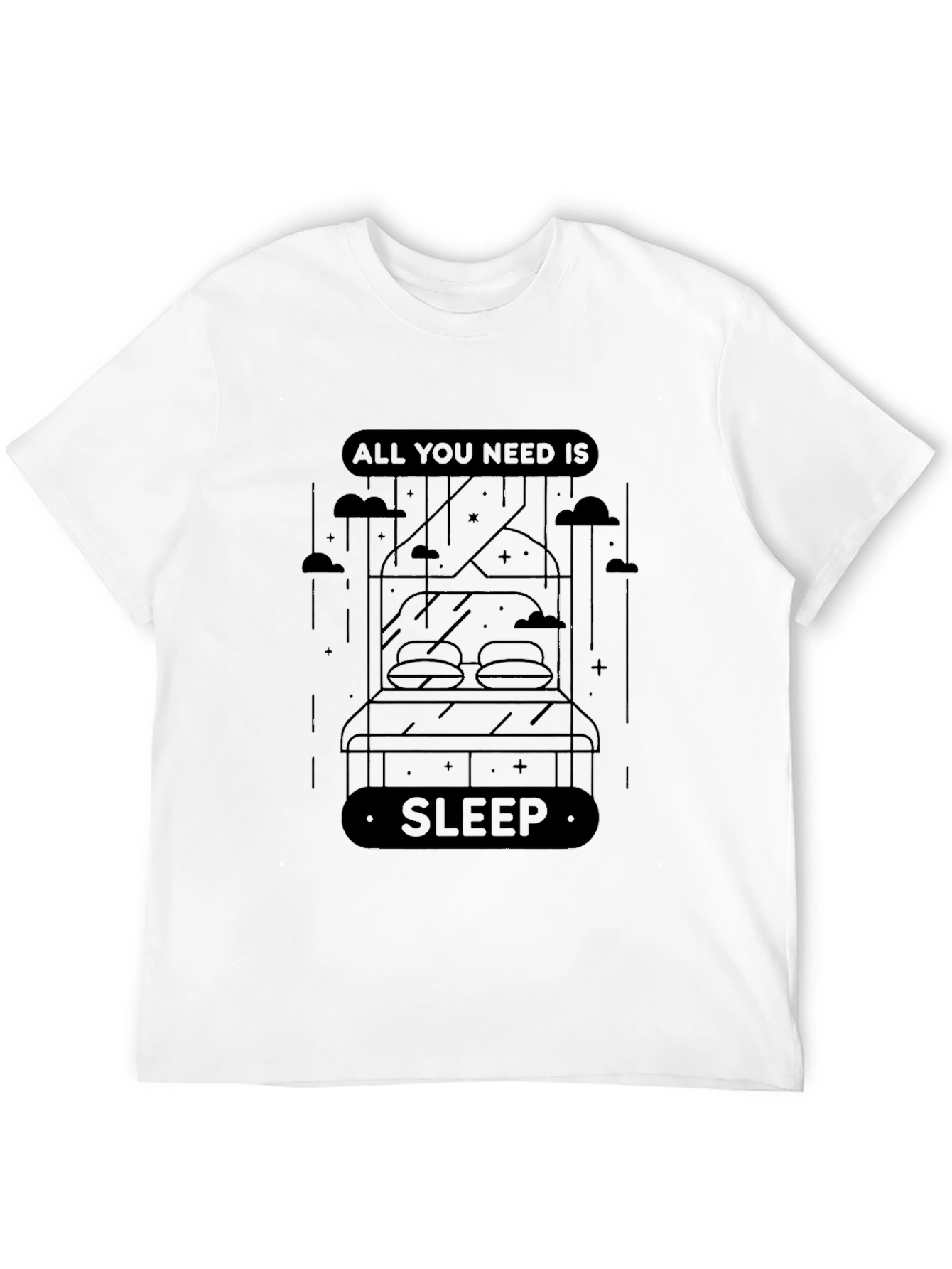 All You Need Is Sleep T-Shirt
