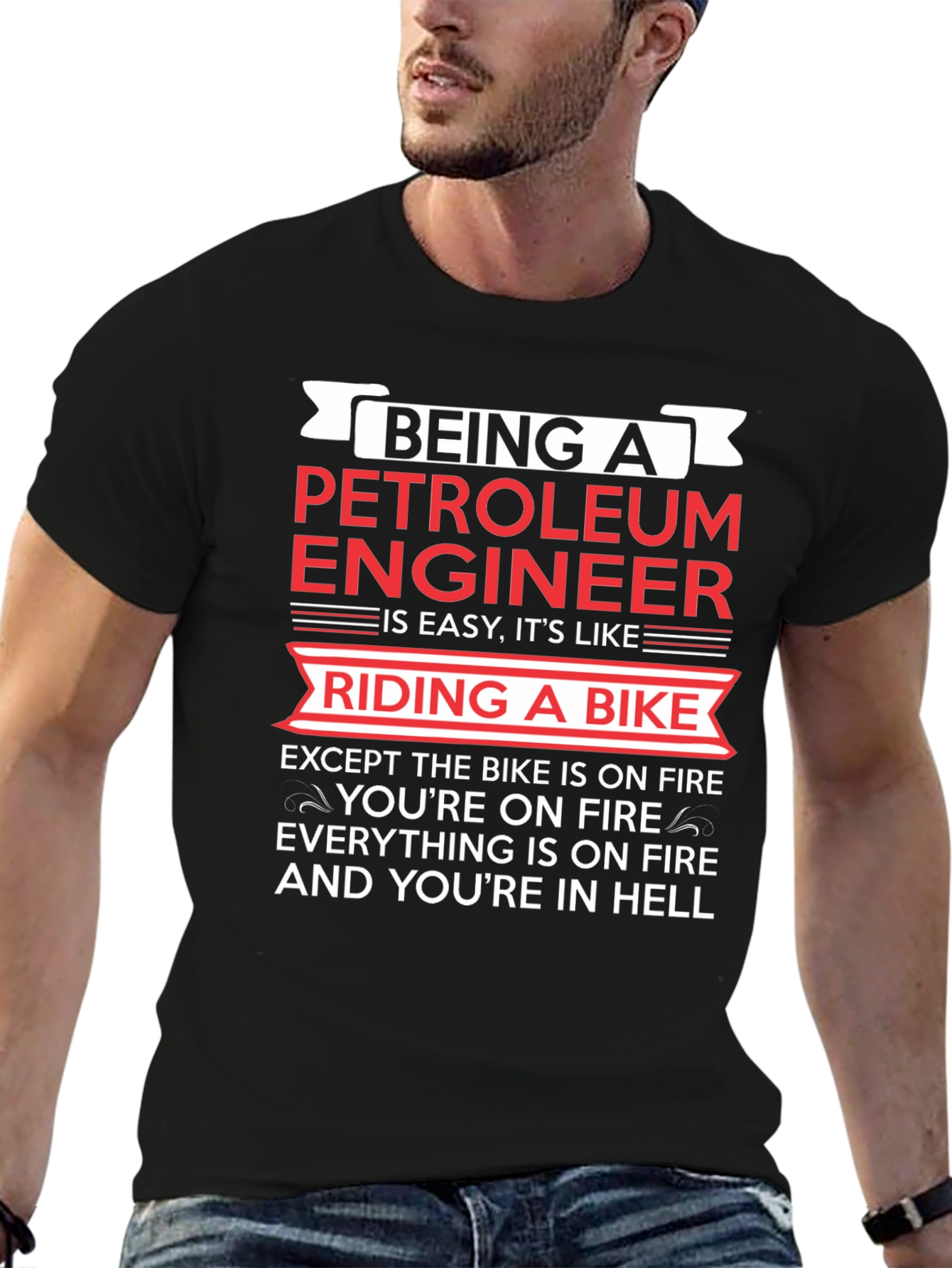 Petroleum Engineer T-Shirt: Riding a Bike in Hell
