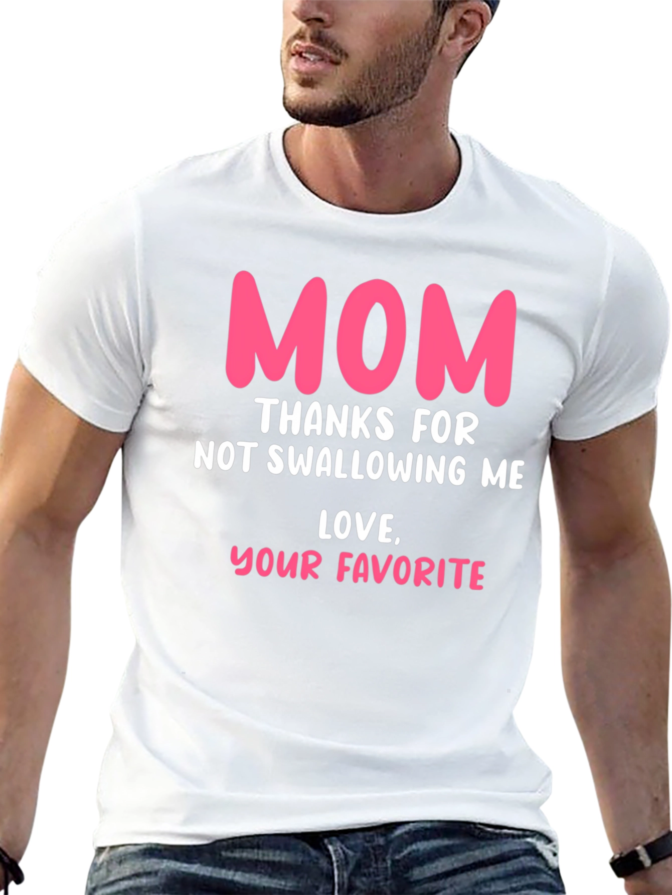 Funny Mom T-Shirt: Thanks for Not Swallowing Me!