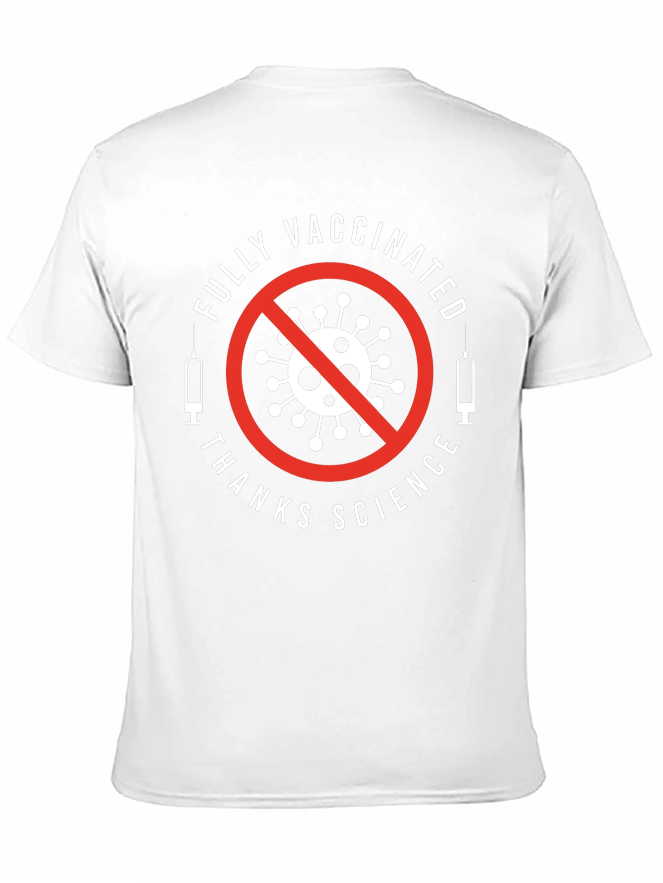 Fully Vaccinated Thanks Science T-Shirt