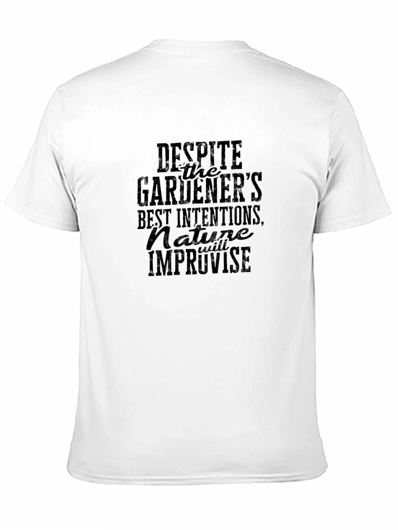 Gardeners Intentions T-Shirt