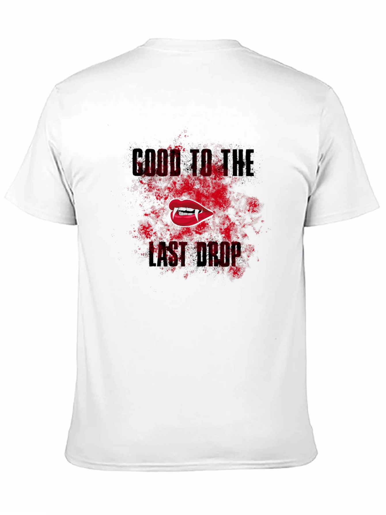 Come To The Last Drop Vampire T-Shirt