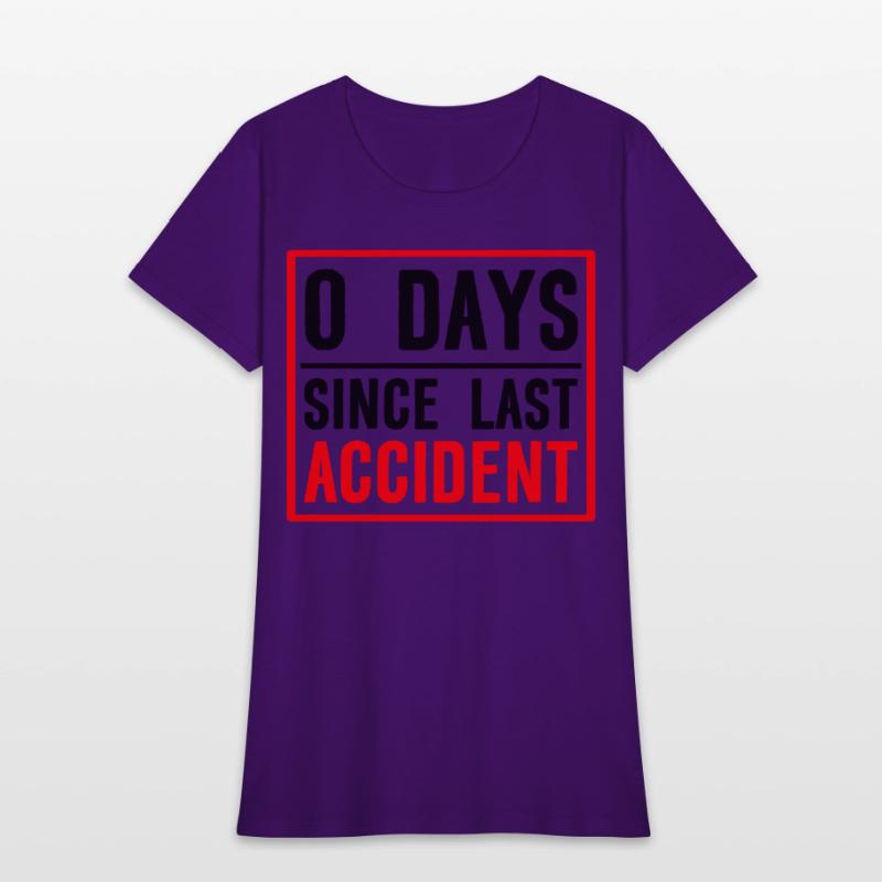 0 Days Since Last Accident 2