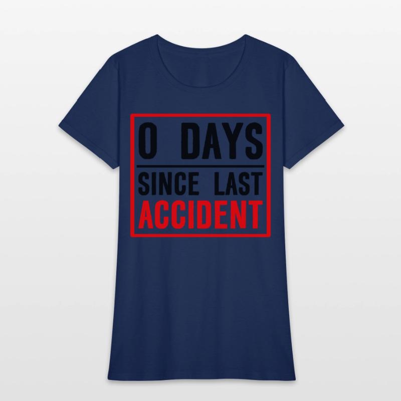 0 Days Since Last Accident 2