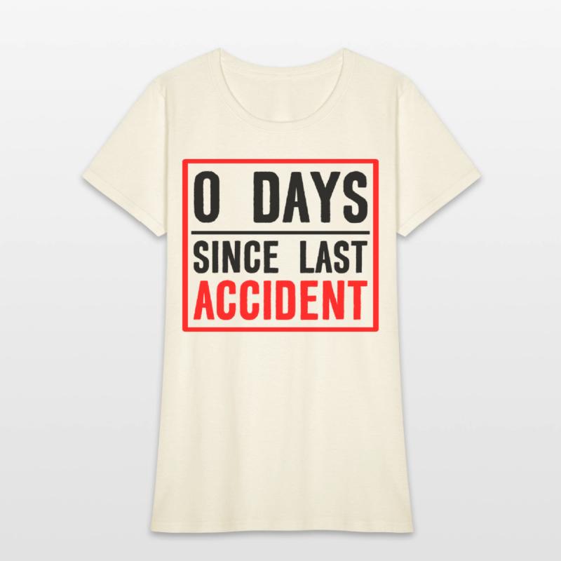 0 Days Since Last Accident 2