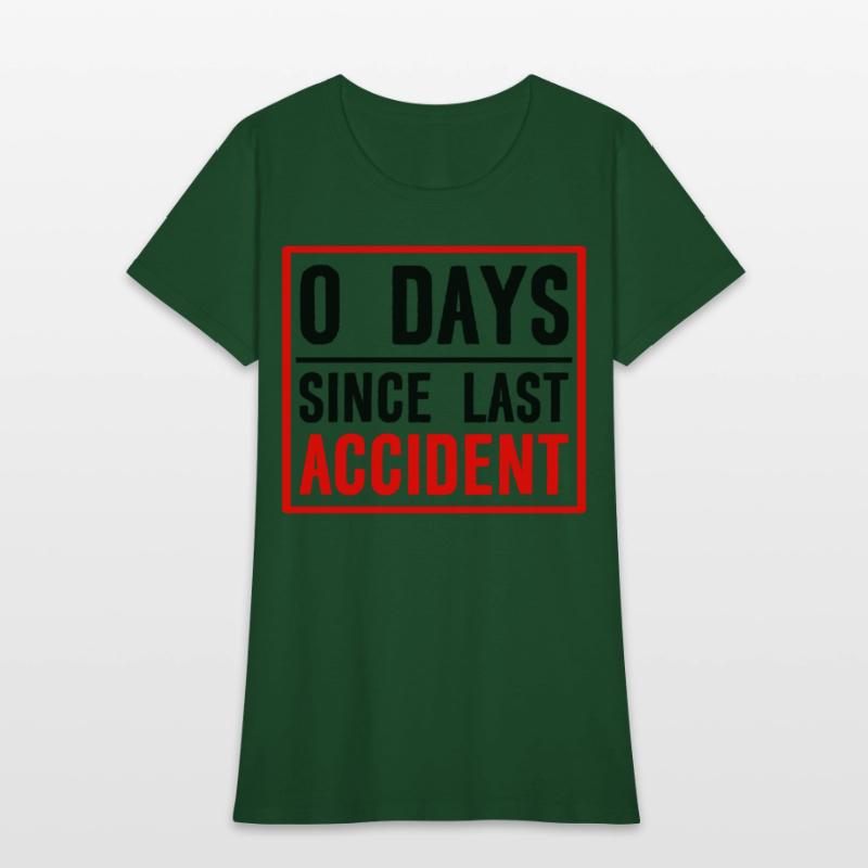 0 Days Since Last Accident 2