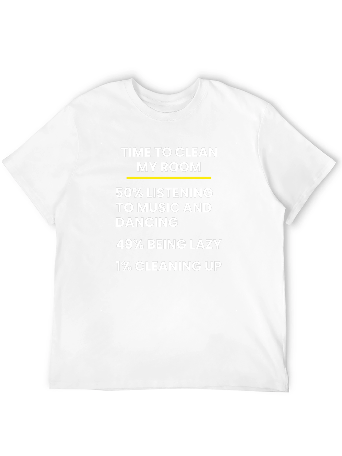Funny Time to Clean My Room T-Shirt