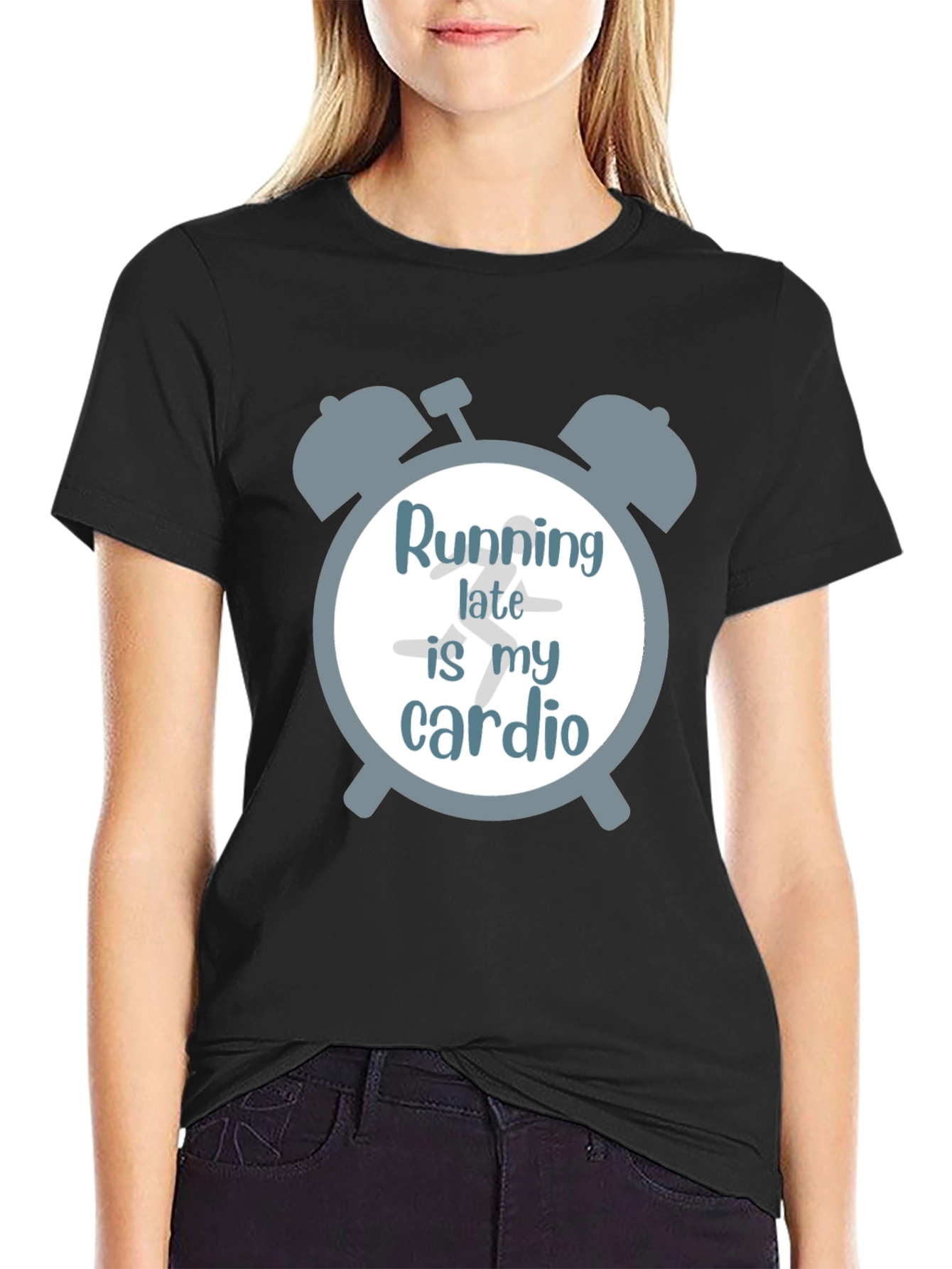 Running Late is My Cardio Graphic T-Shirt