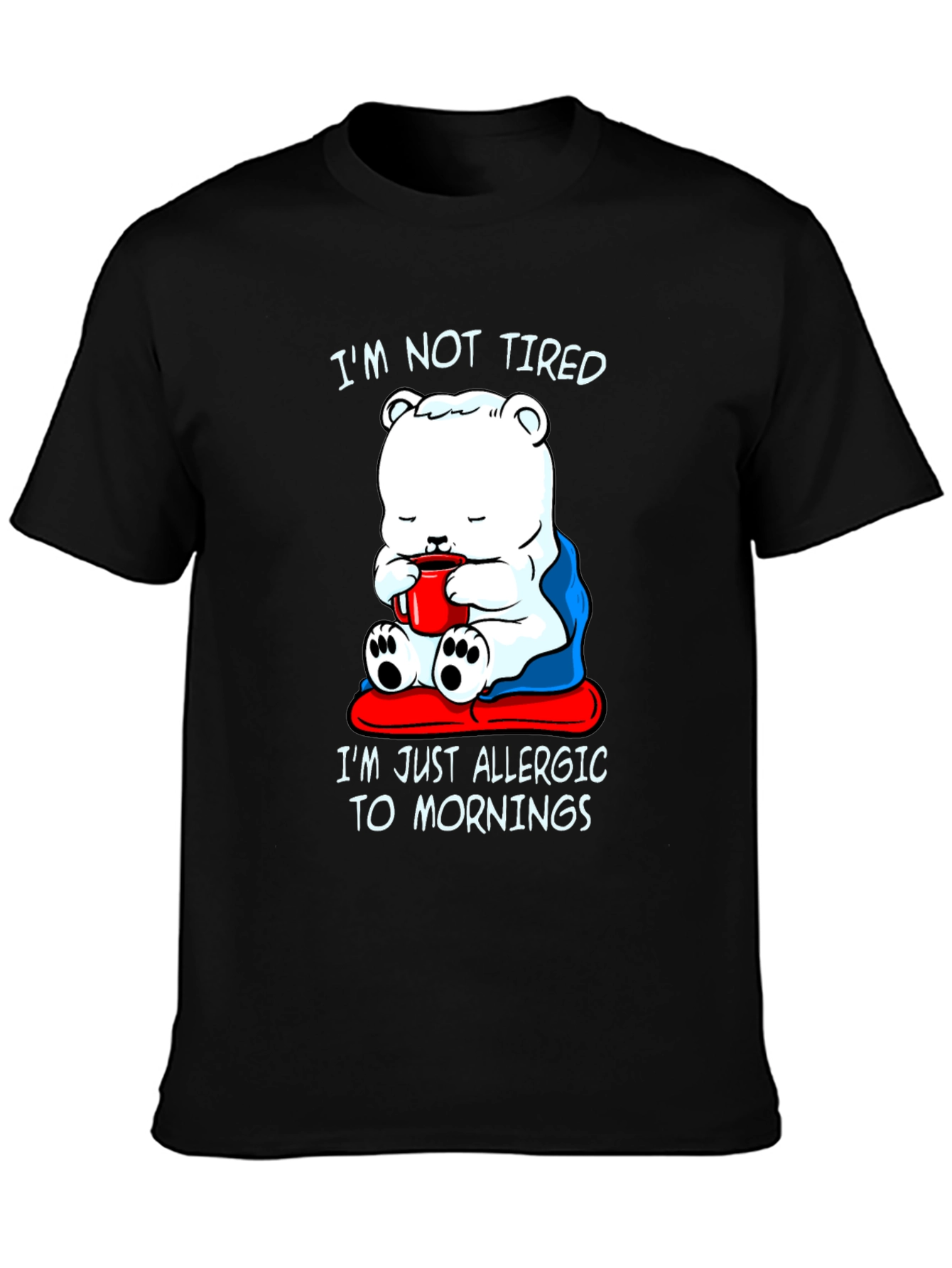 Funny Allergic to Mornings Bear T-Shirt