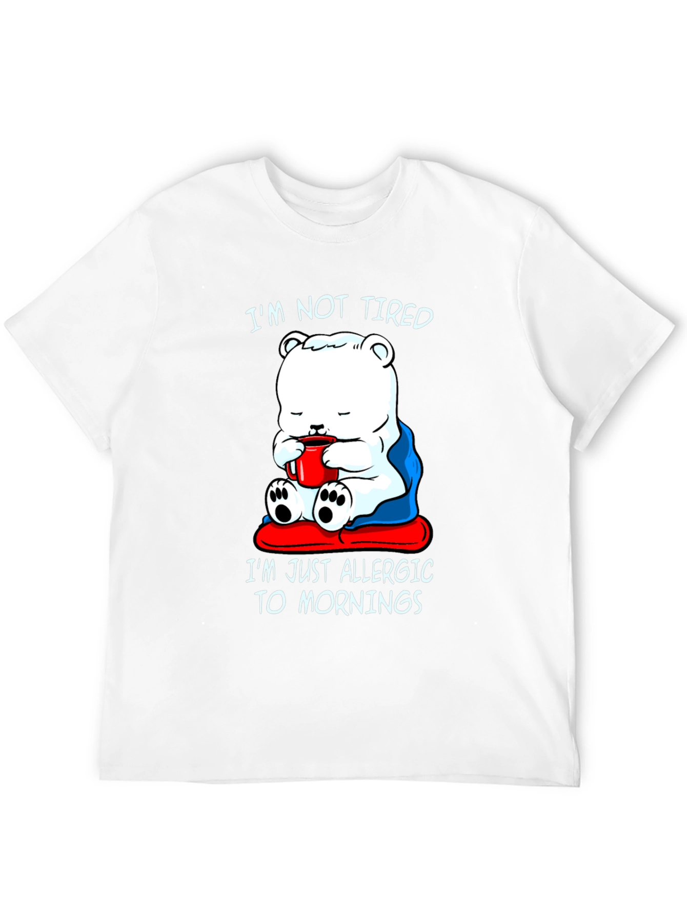 Funny Allergic to Mornings Bear T-Shirt