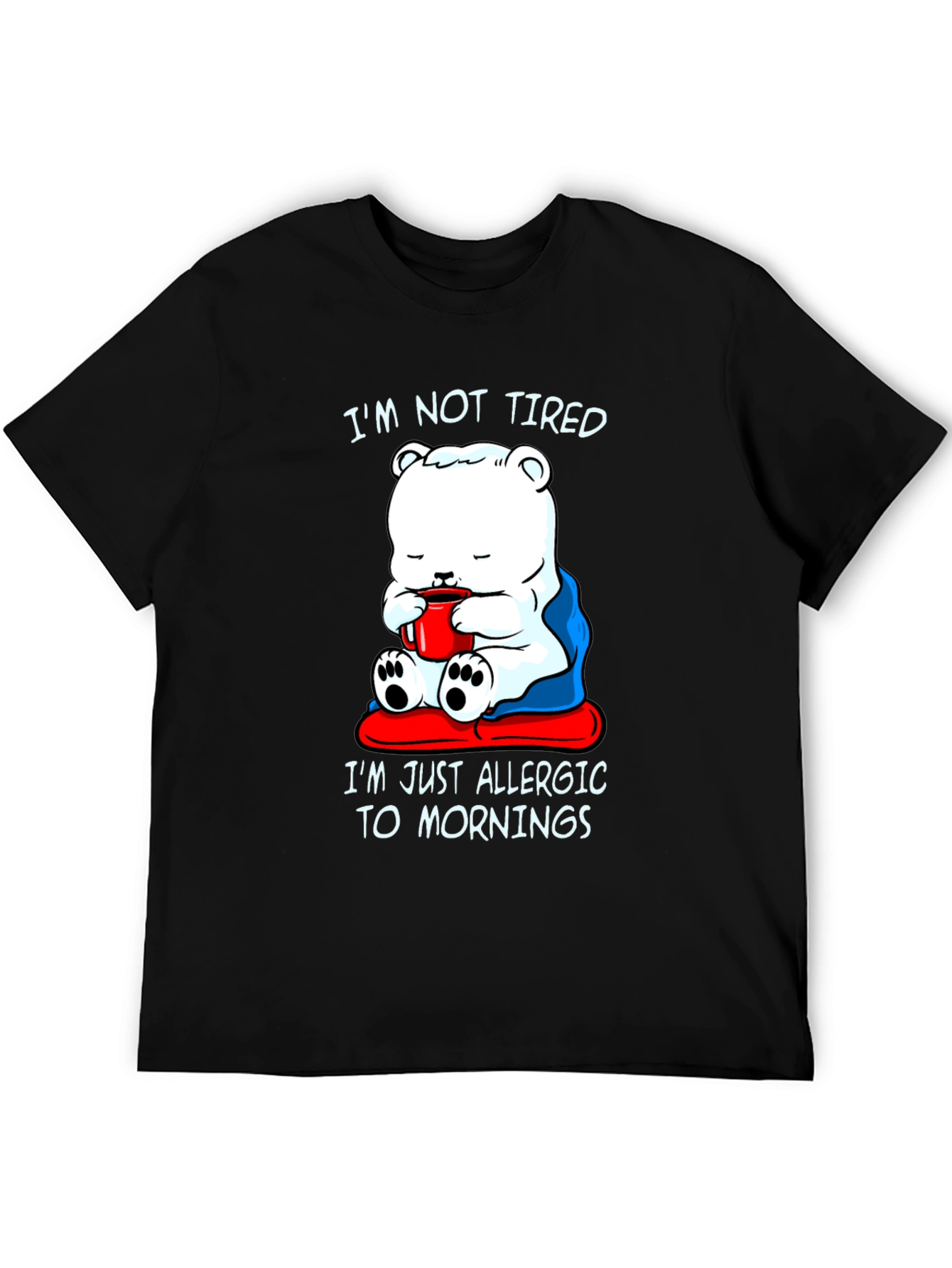 Funny Allergic to Mornings Bear T-Shirt