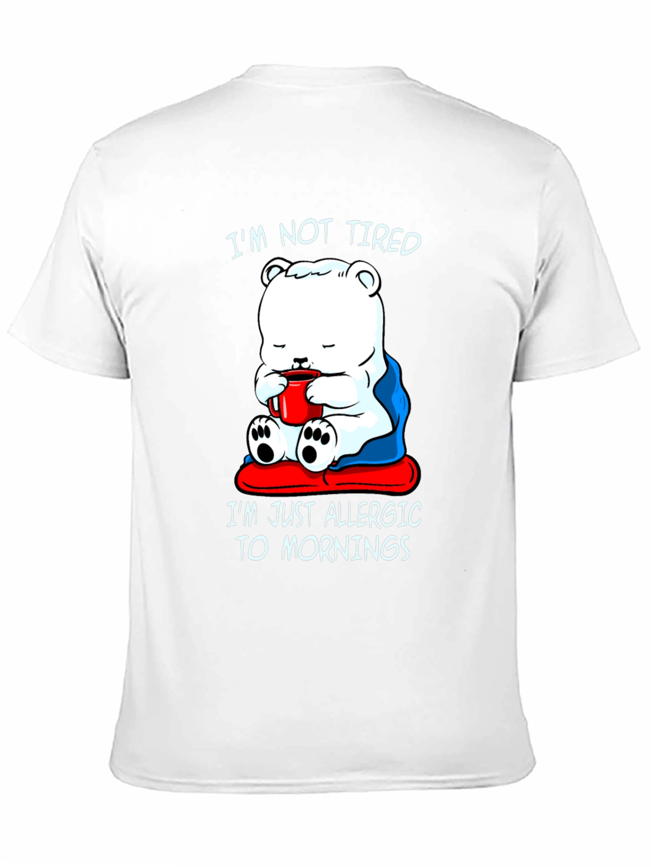 Funny Allergic to Mornings Bear T-Shirt