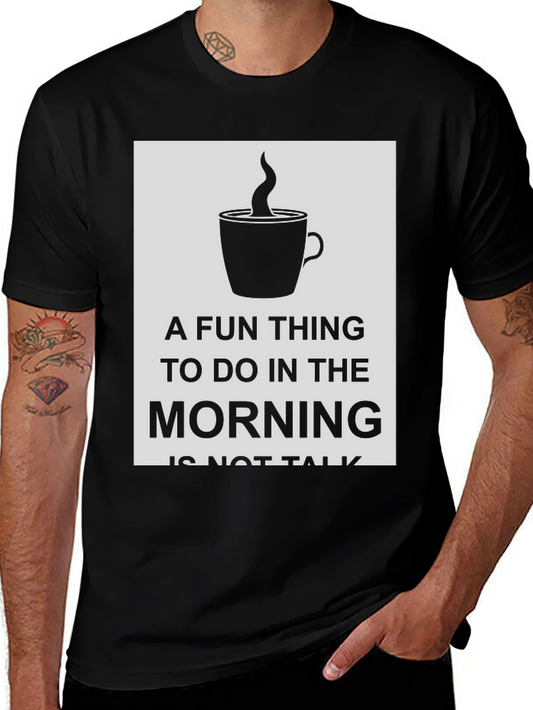 Funny Morning Coffee Graphic T-Shirt