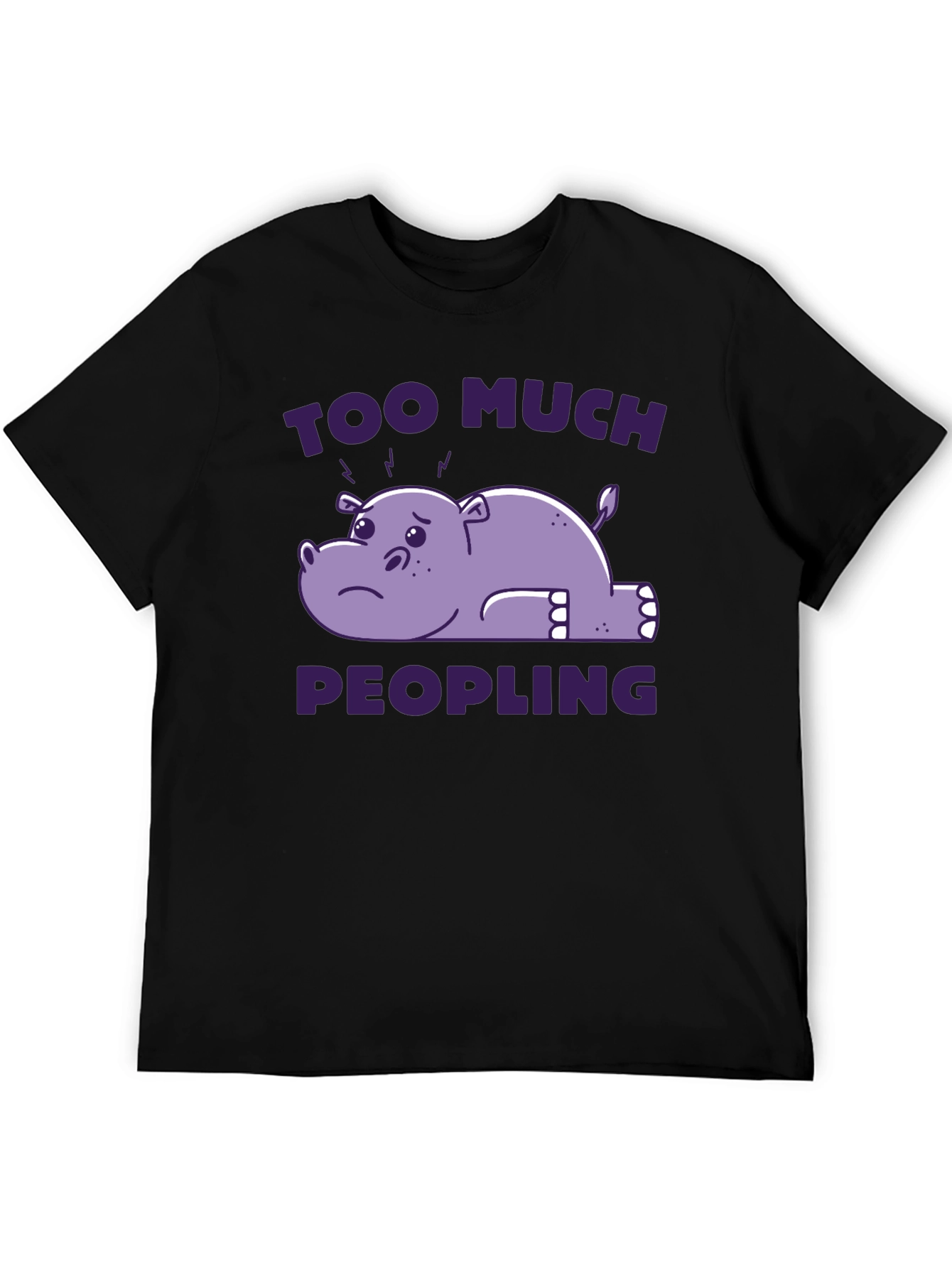 Too Much Peopling T-Shirt - Introvert Humor Tee