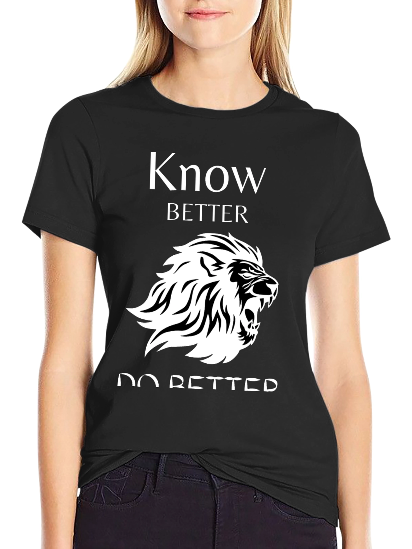 Know Better Do Better Lion Graphic Black T-Shirt