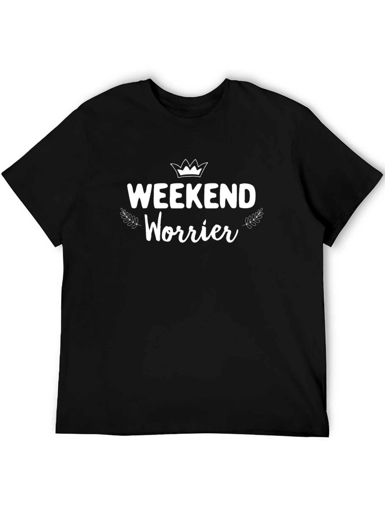 Weekend Worrier Graphic T-Shirt - Soft Cotton Tee