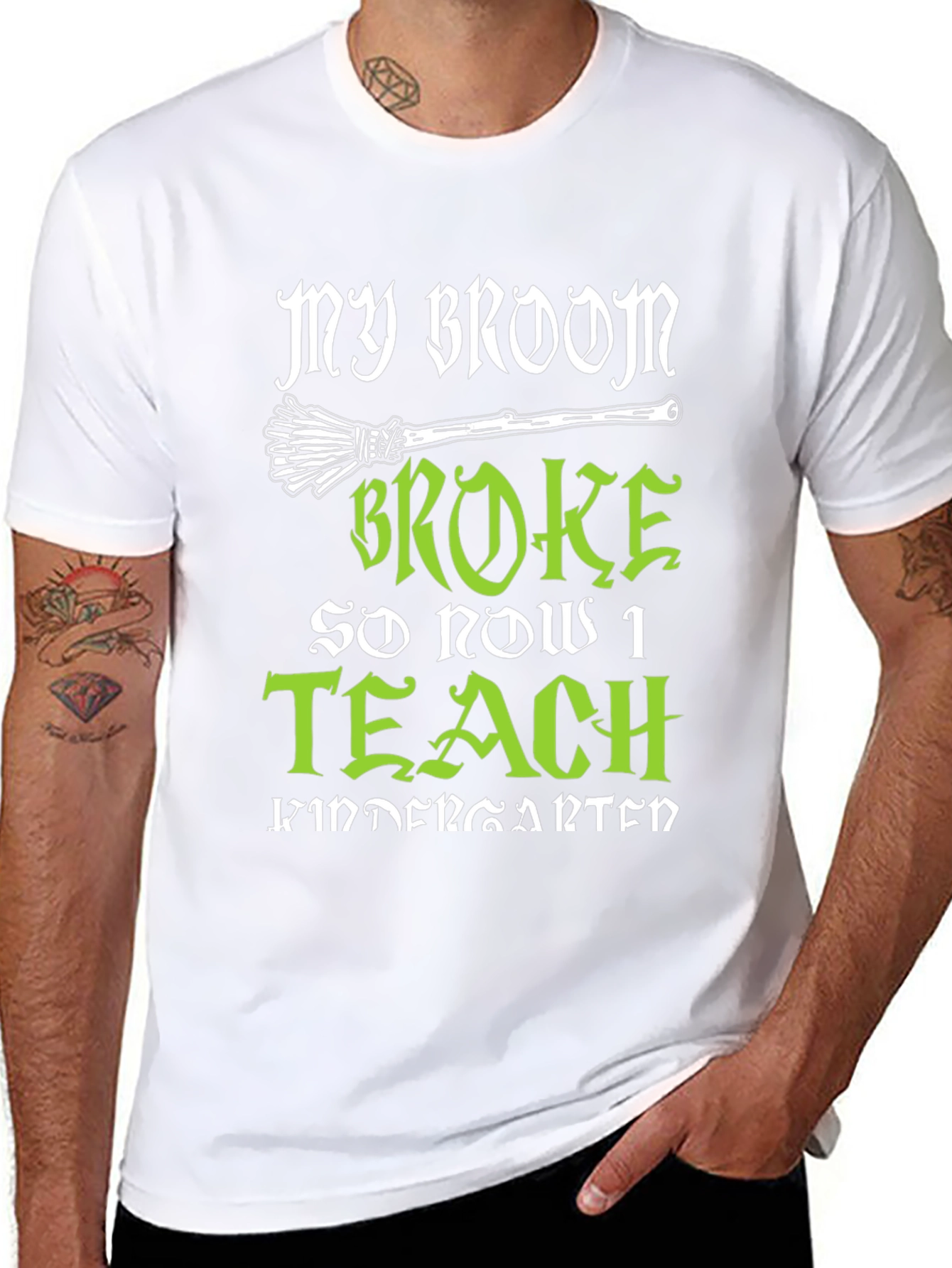 My Broom Broke So Now I Teach Kindergarten T-Shirt