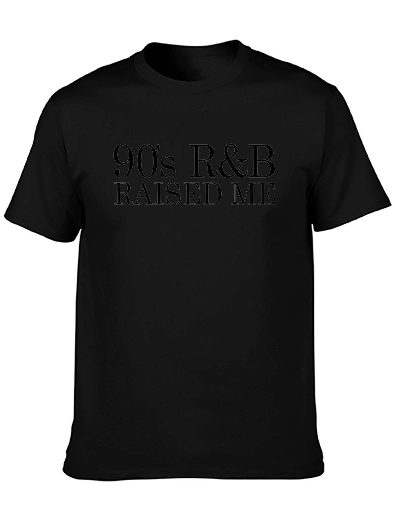 90s R&B Raised Me T-Shirt