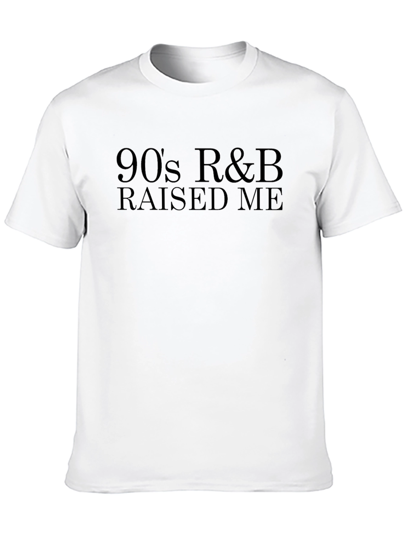 90s R&B Raised Me T-Shirt