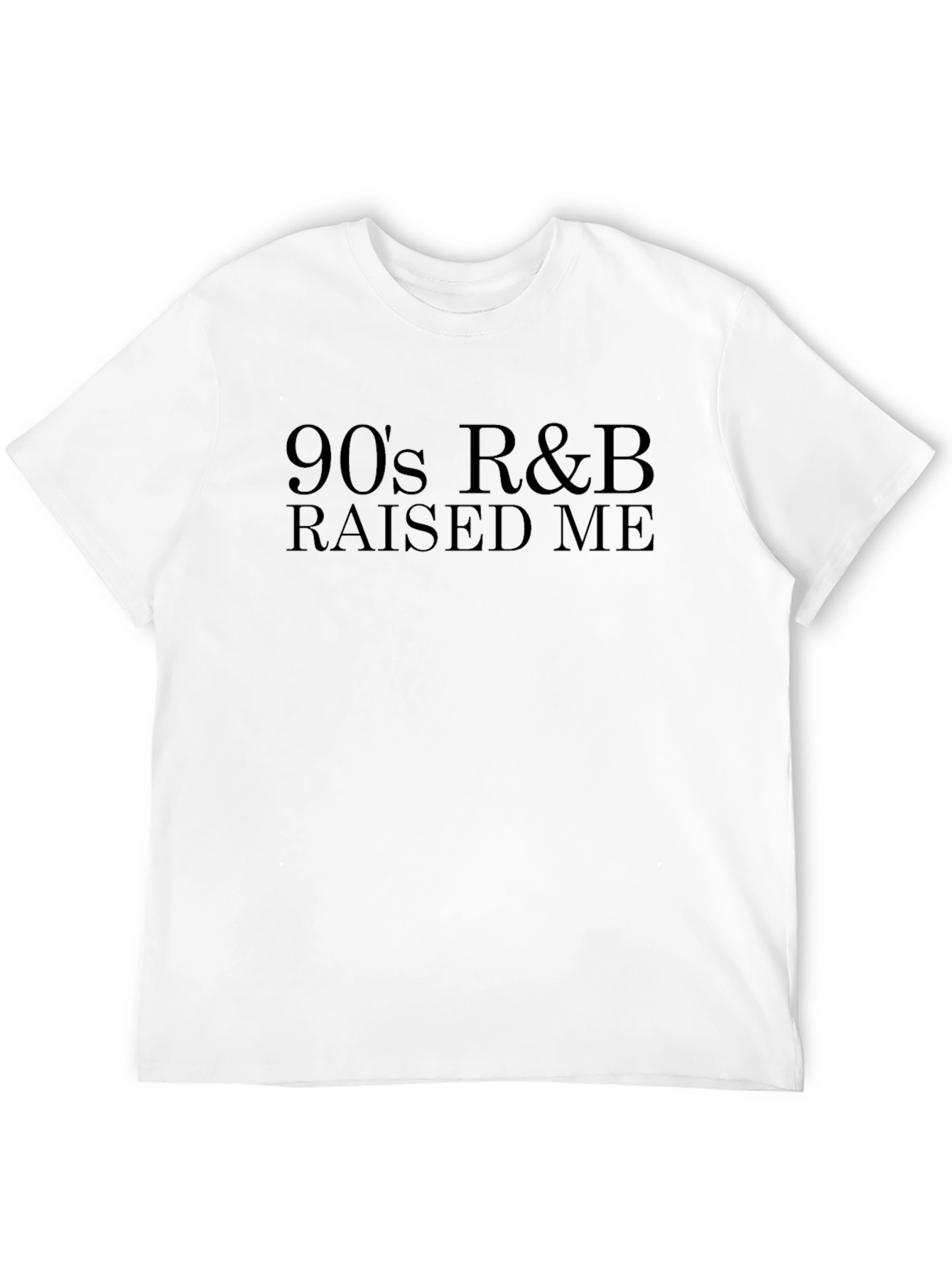 90s R&B Raised Me T-Shirt