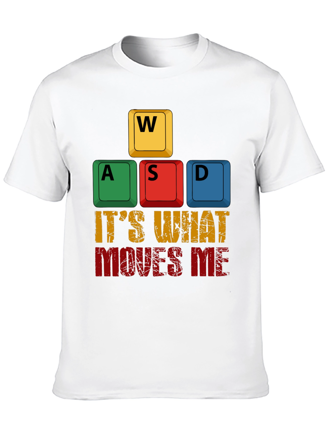 Gamer T-Shirt: WASD Its What Moves Me