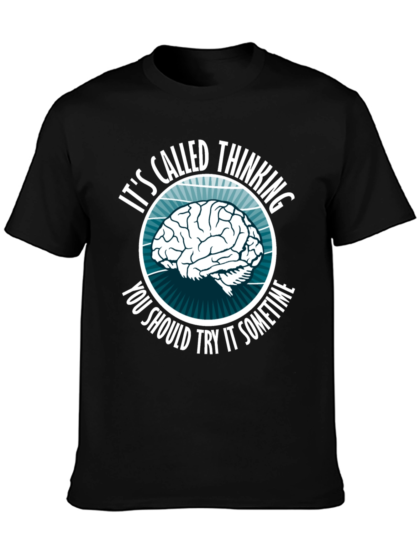 Thinking Brain Graphic T-Shirt - Novelty Slogan Tee