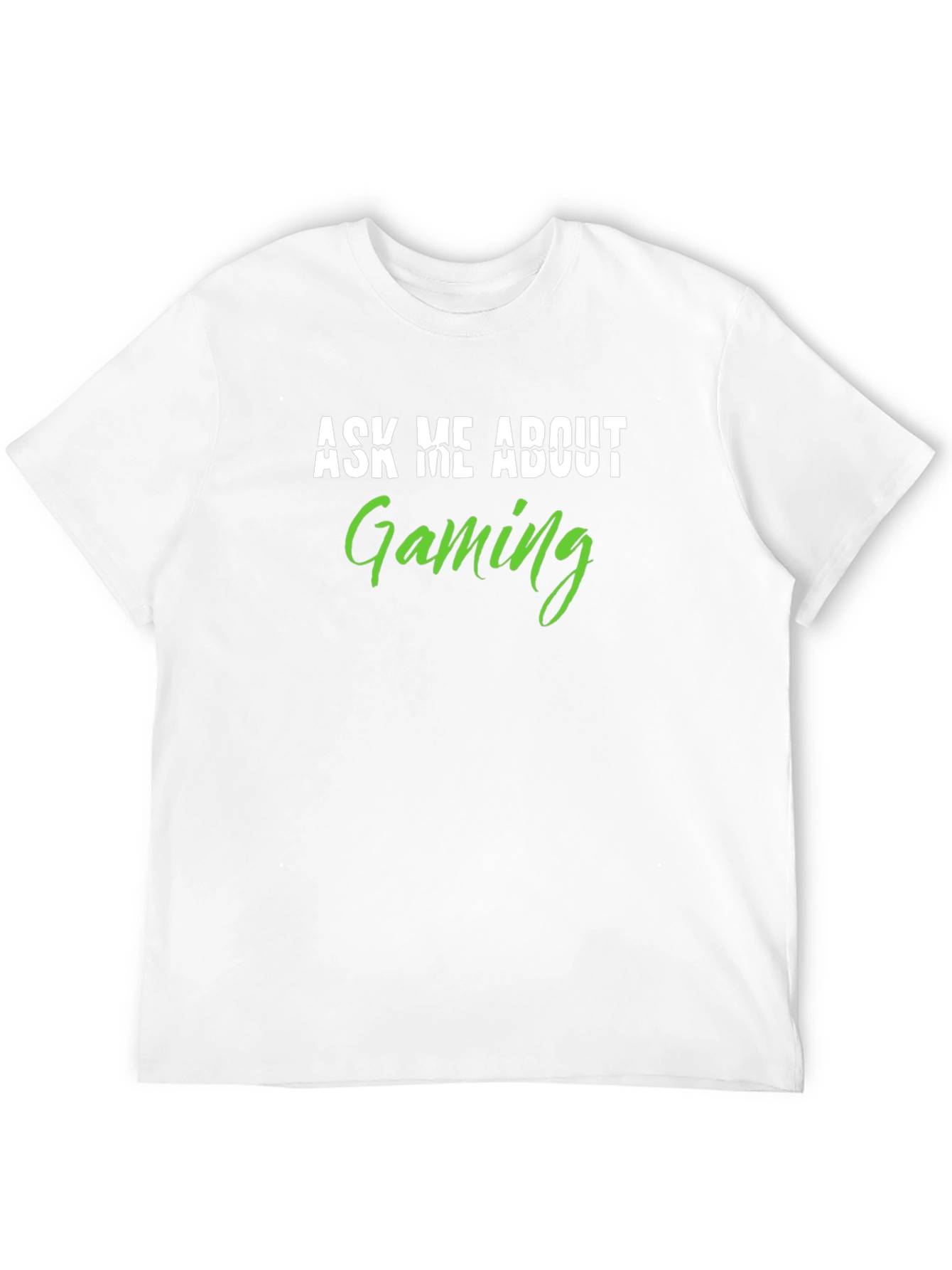 Ask Me About Gaming Graphic Tee