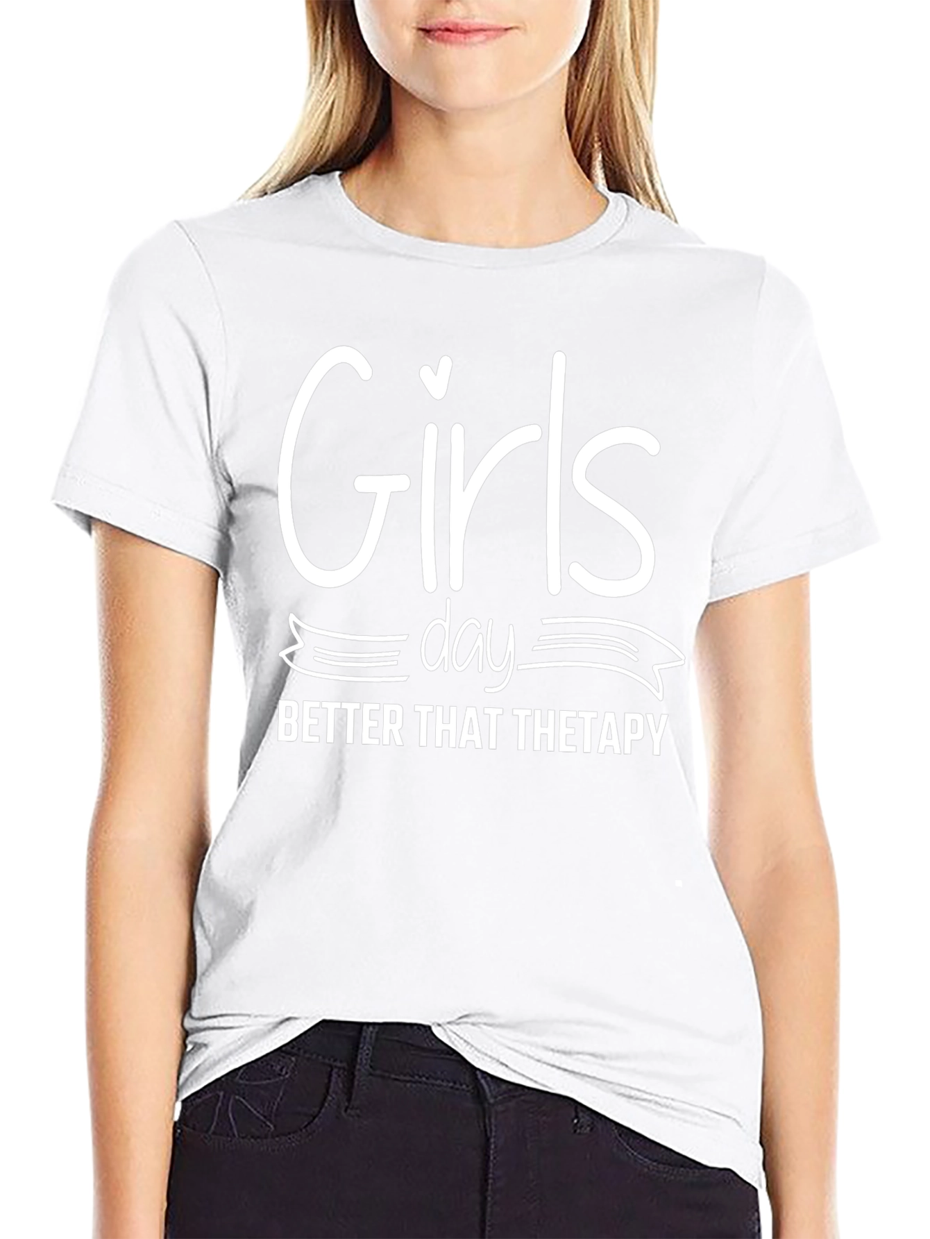 Girls Day Better Than Therapy T-Shirt