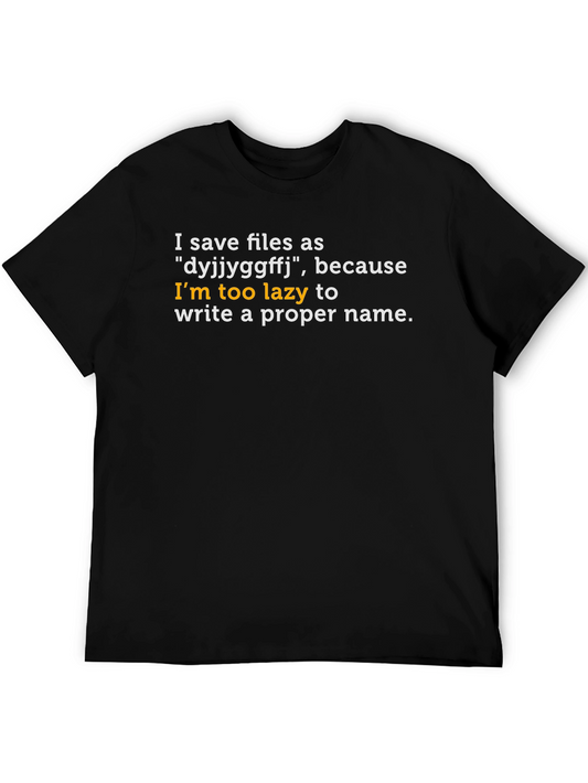 Funny Programmer T-Shirt: Save Files as dyjjyggffj