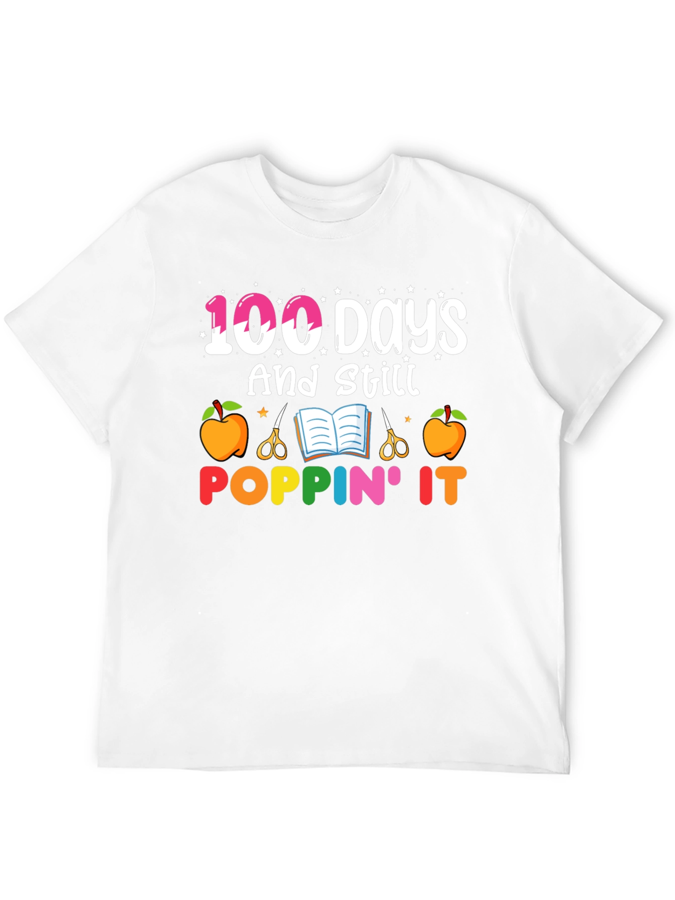 100 Days and Still Poppin It Graphic Tee