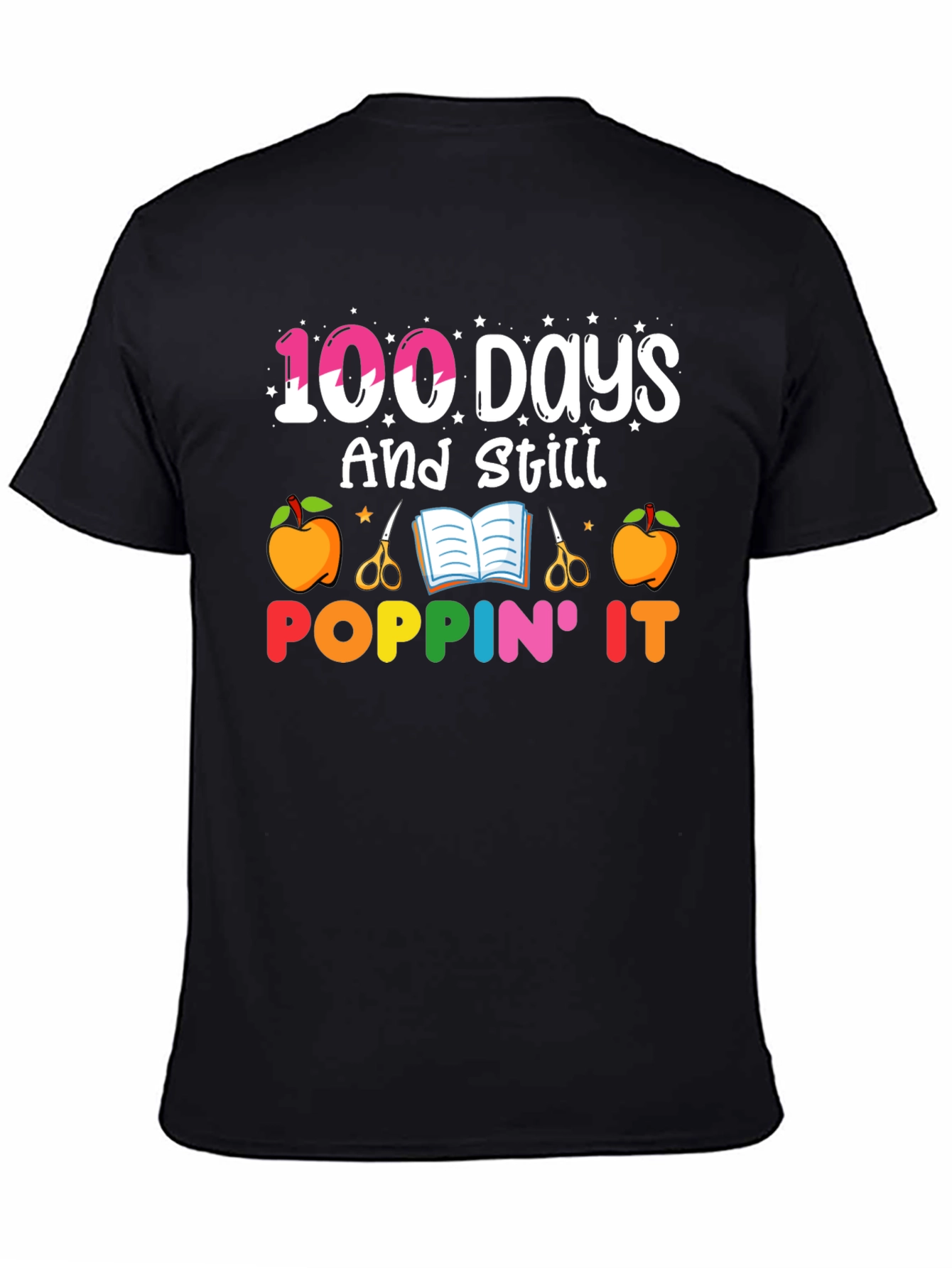 100 Days and Still Poppin It Graphic Tee