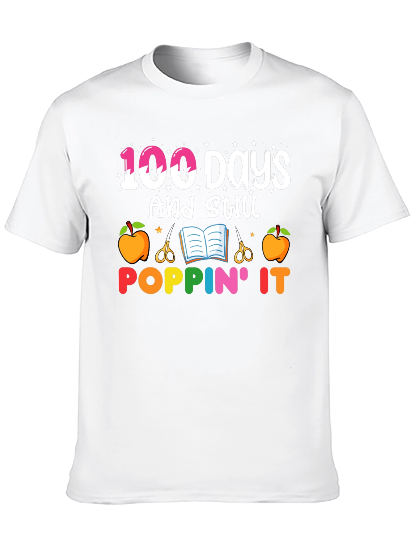 100 Days and Still Poppin It Graphic Tee
