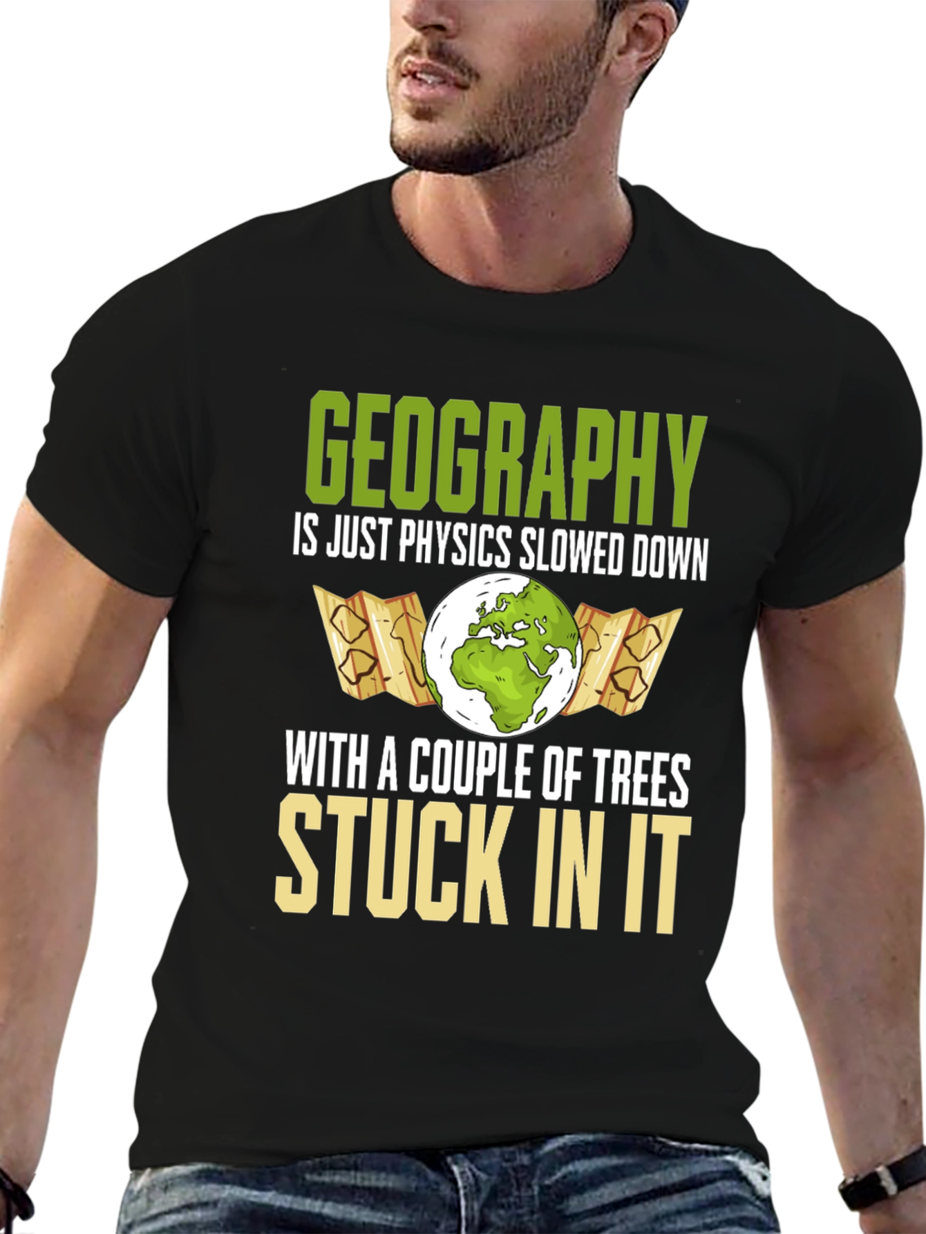 Geography Physics Funny Graphic T-Shirt