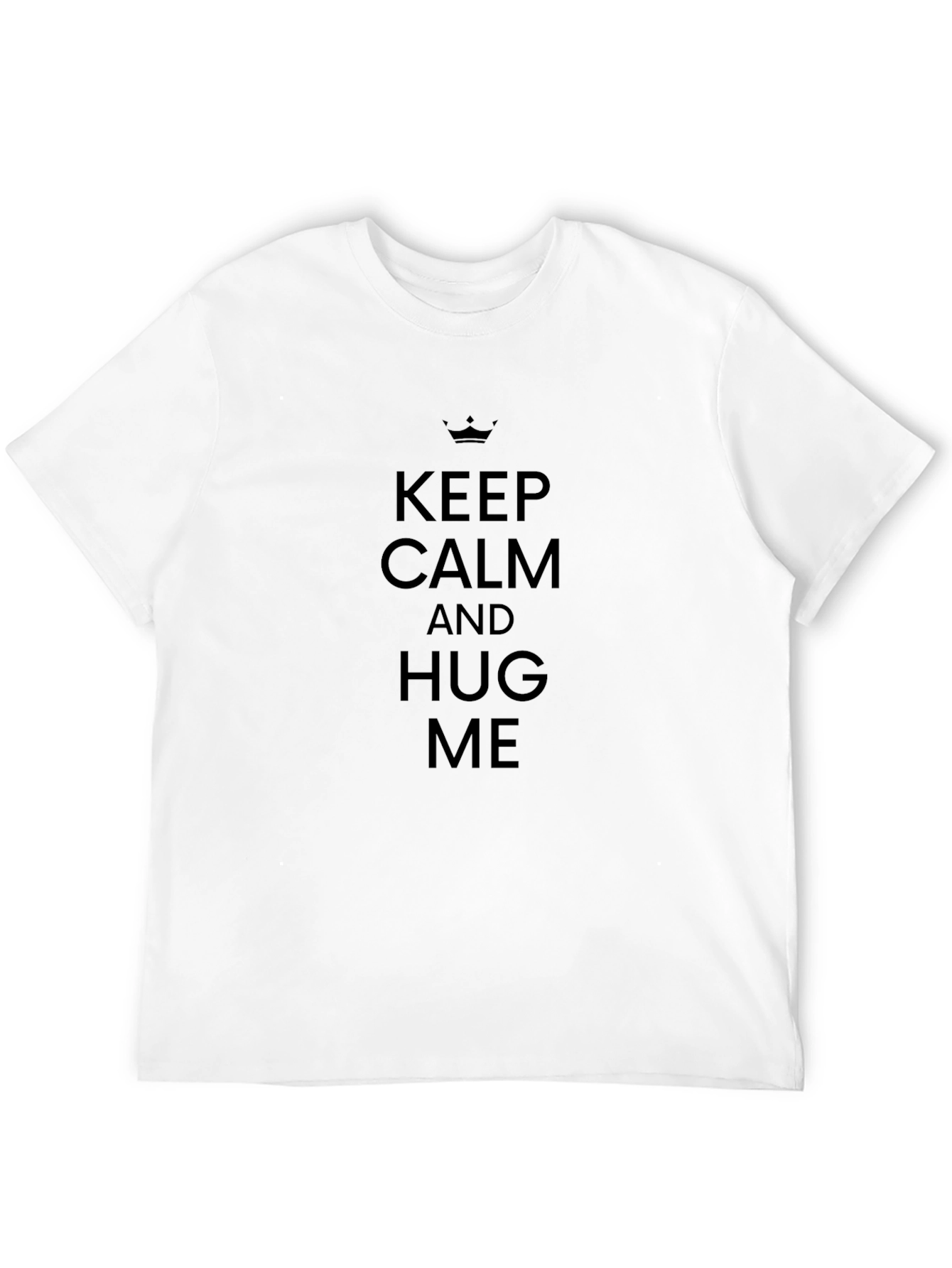 Keep Calm and Hug Me Black T-Shirt