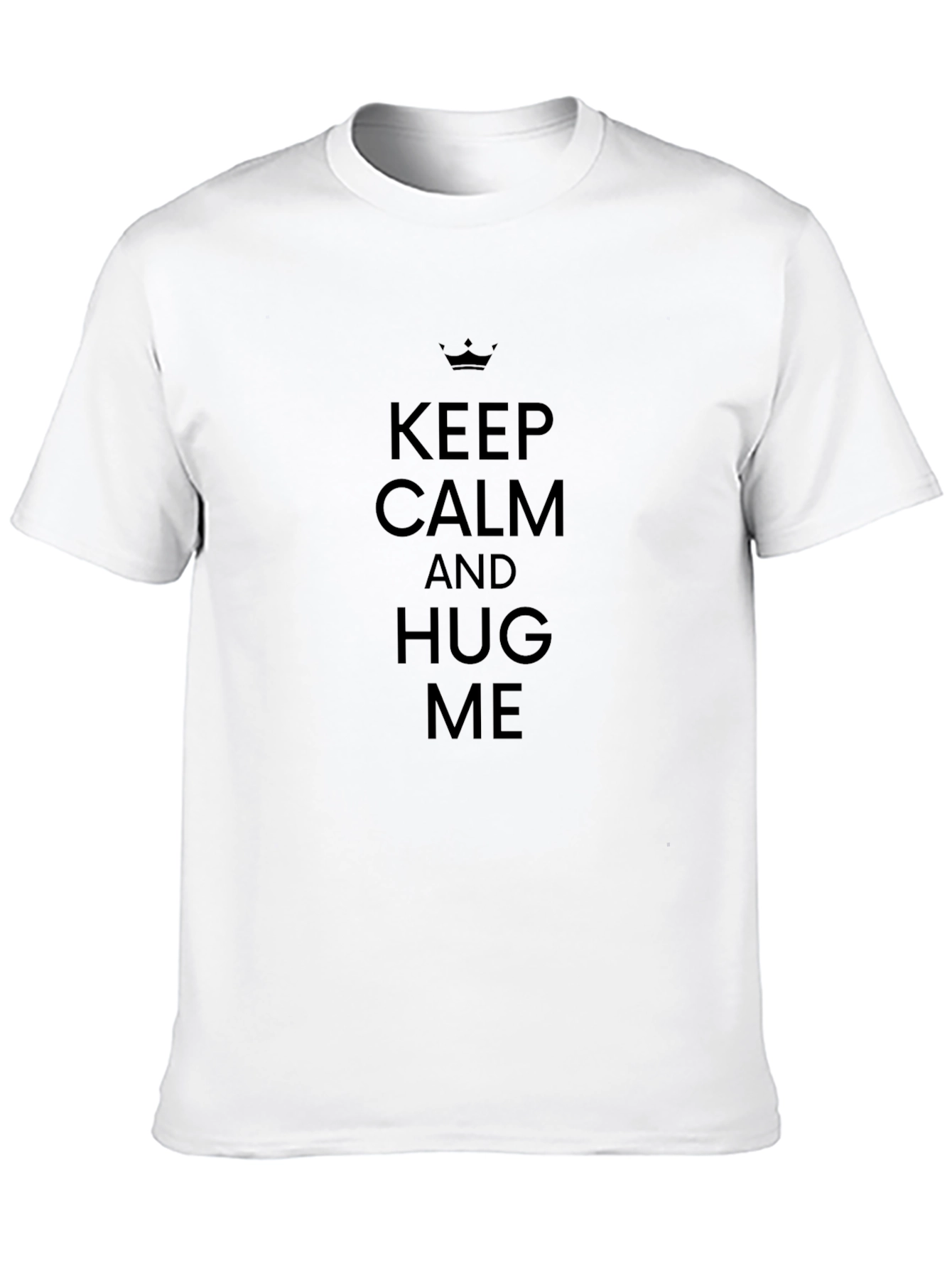 Keep Calm and Hug Me Black T-Shirt
