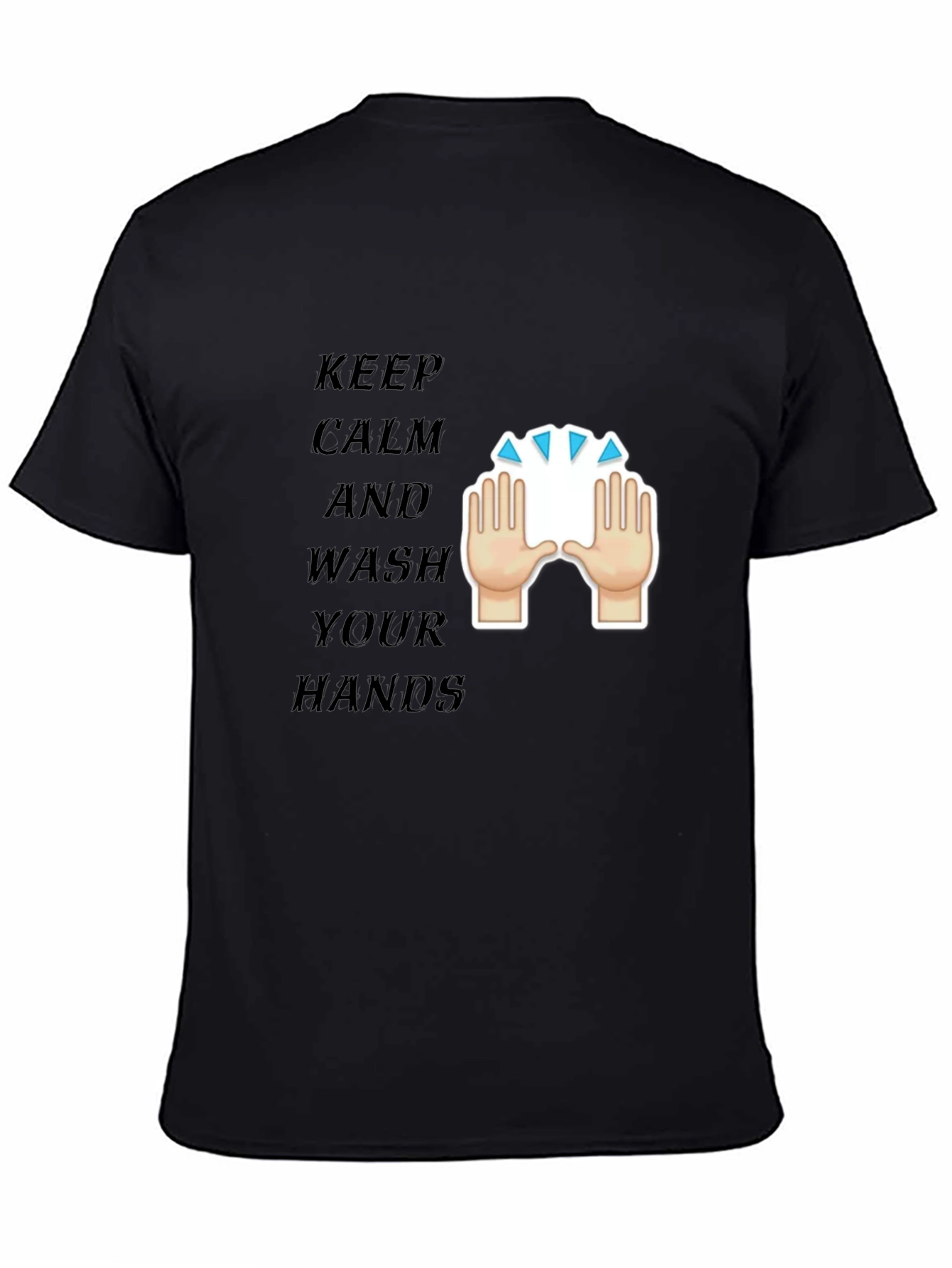 Keep Calm Wash Hands T-Shirt