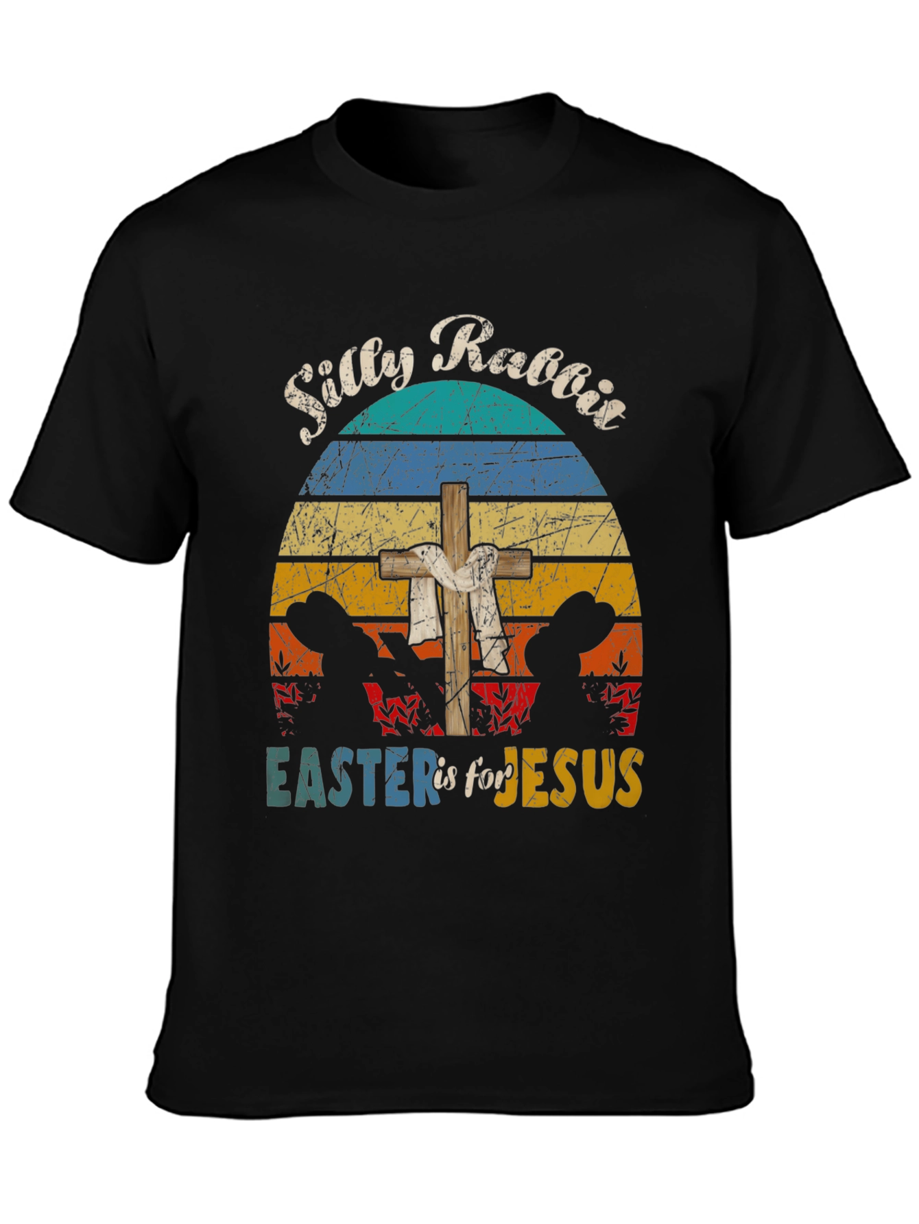 Silly Rabbit Easter Jesus T-Shirt