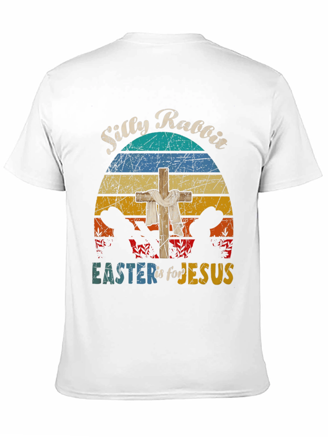 Silly Rabbit Easter Jesus T-Shirt