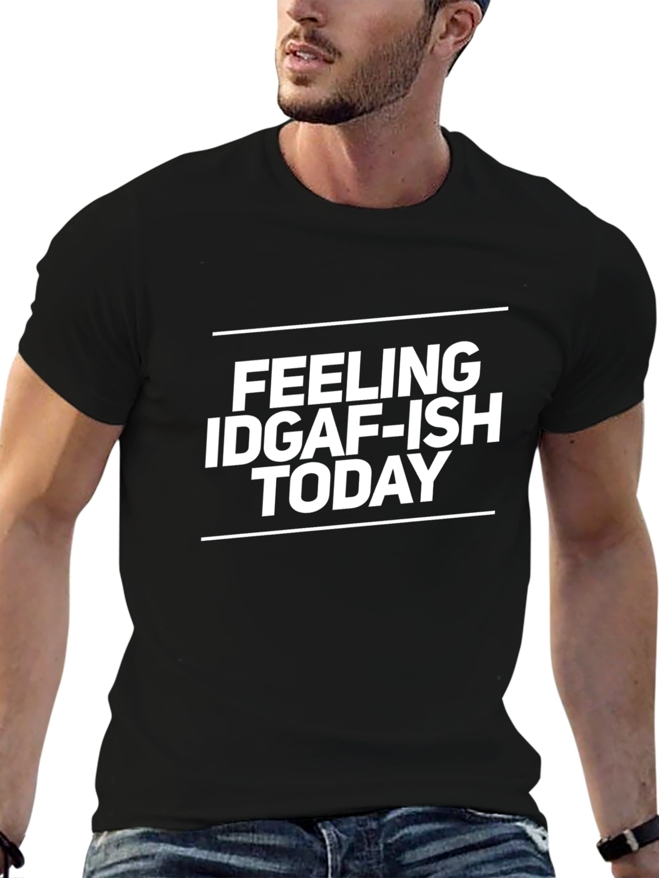 Feeling IDGAF-ISH Today T-Shirt - Black