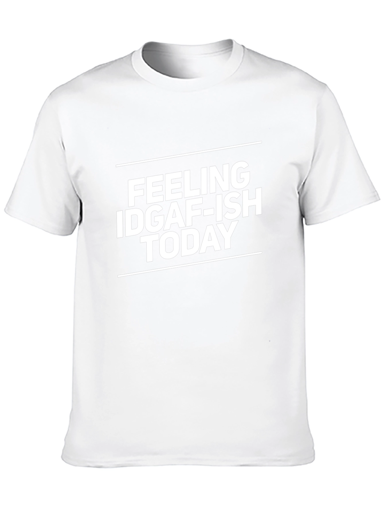 Feeling IDGAF-ISH Today T-Shirt - Black