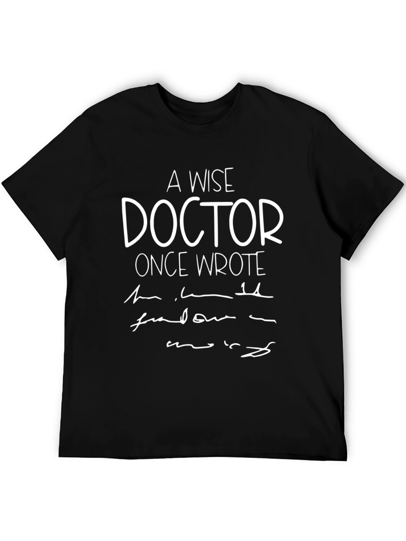 A Wise Doctor T-Shirt