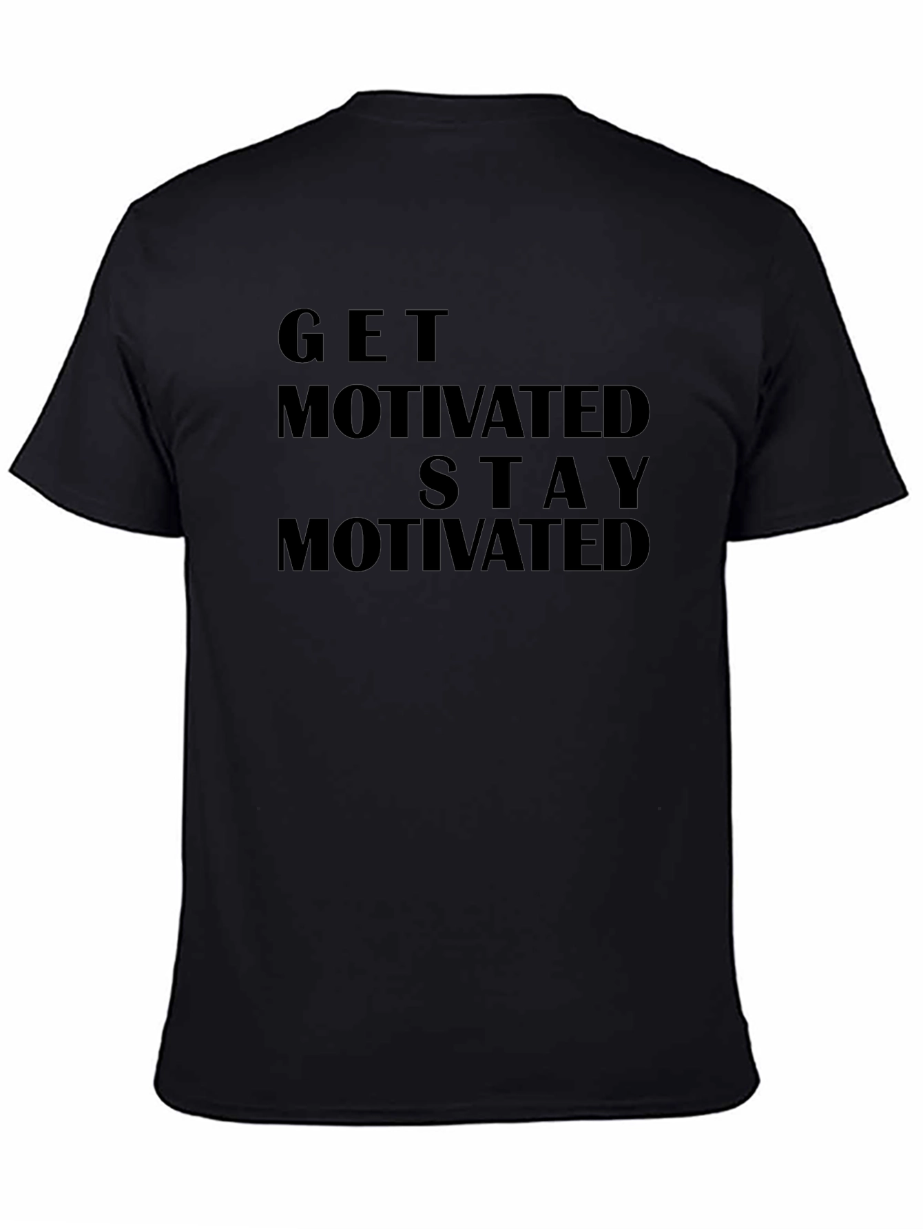 Get Motivated Graphic Tee